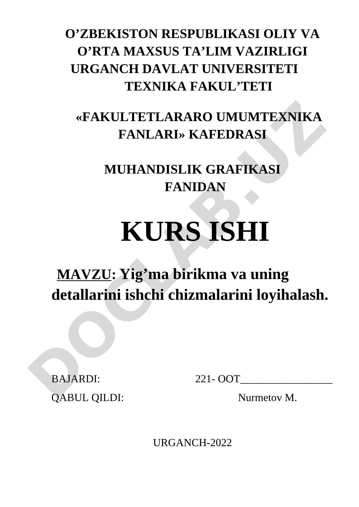 Yig'ma birikma va uning detallarini ishchi chizmalarini loyihalash