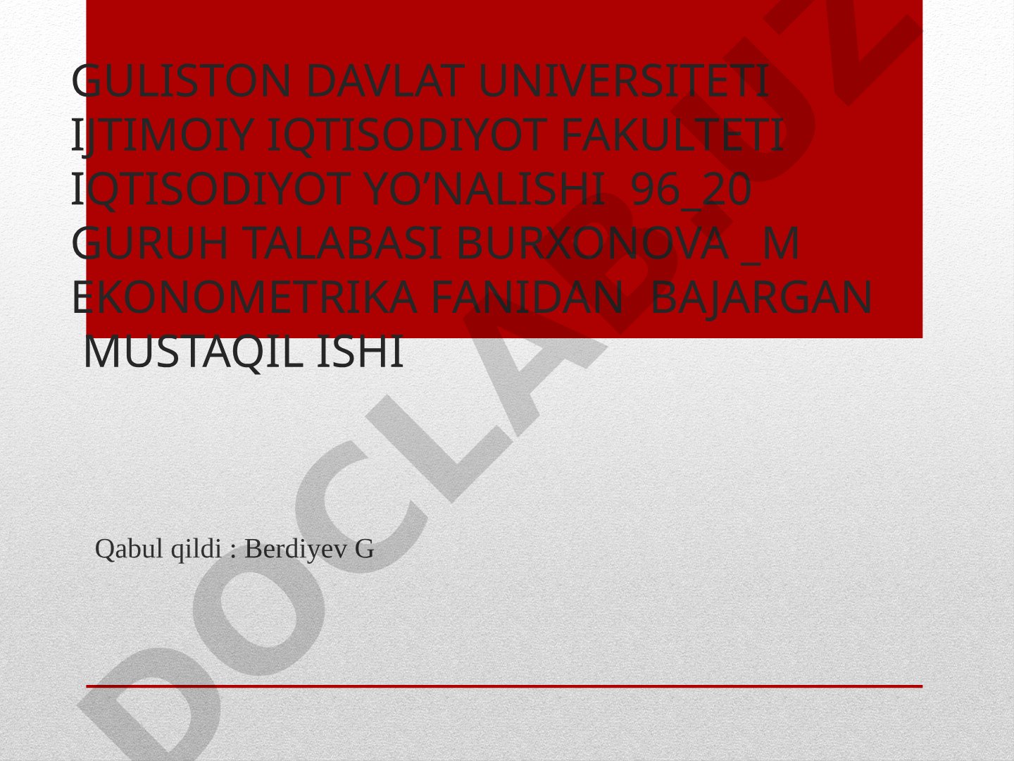 Ekonometrika fanidan bajargan mustaqil ishi
