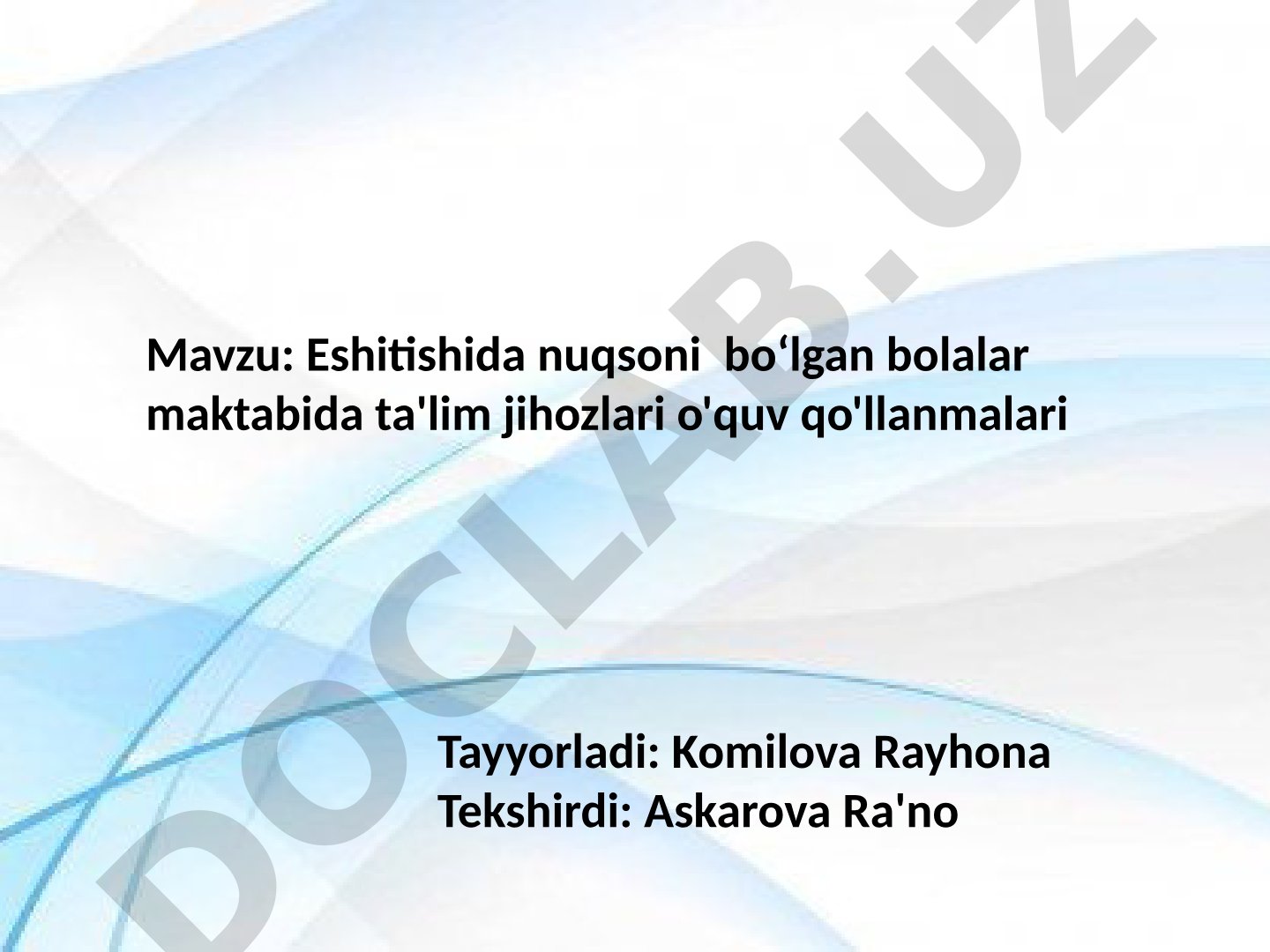Eshitishida nuqsoni bo‘lgan bolalar maktabida ta'lim jihozlari o'quv qo'llanmalari