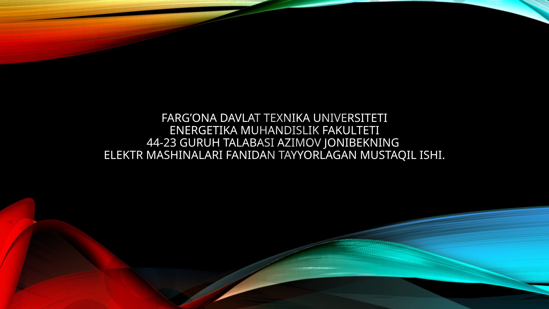 Transformator energiya samaradorligini oshirish texnologiyasi