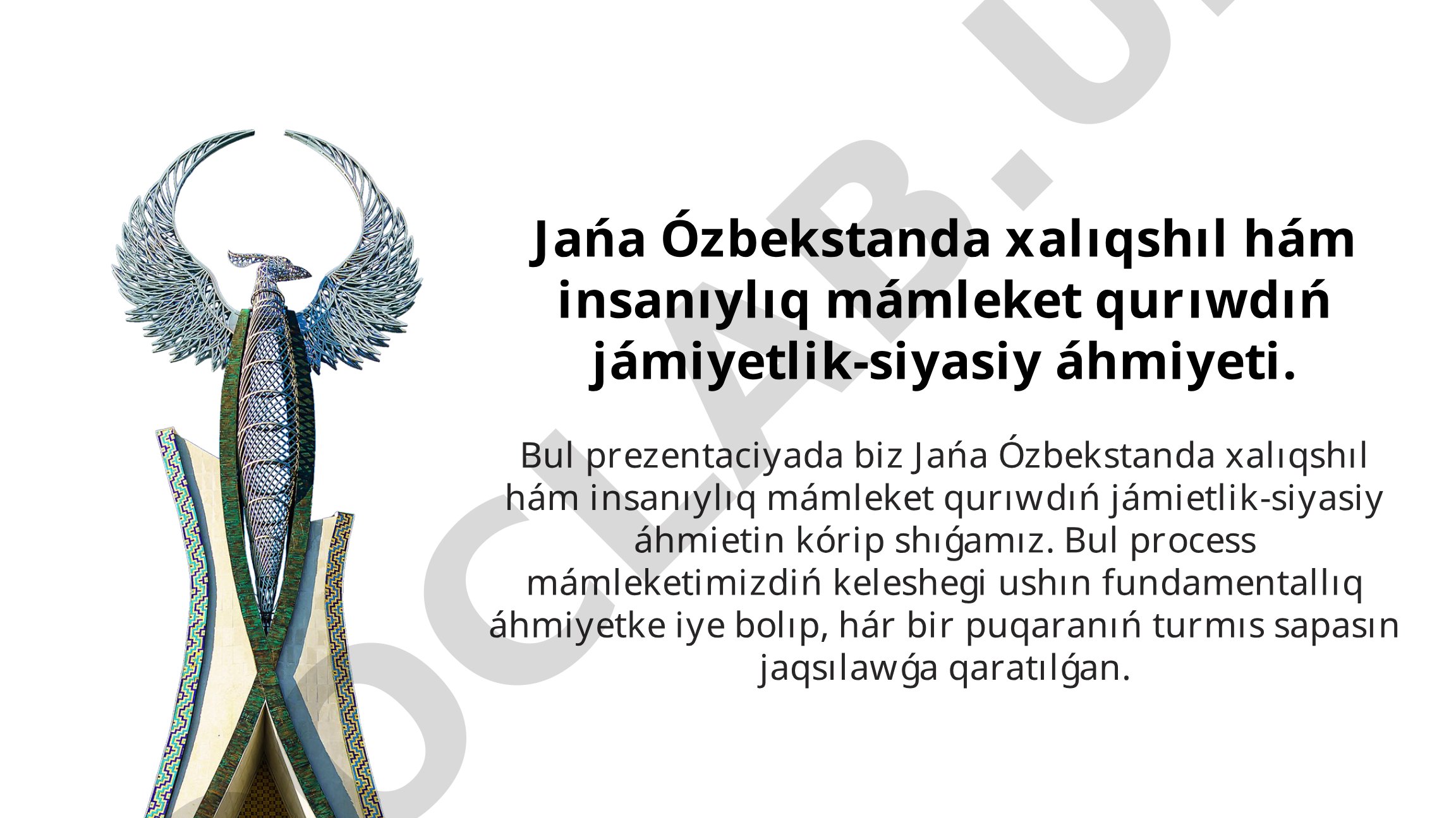 Jańa Ózbekstanda xalıqshıl hám insanıylıq mámleket qurıwdıń jámiyetlik-siyasiy áhmiyeti