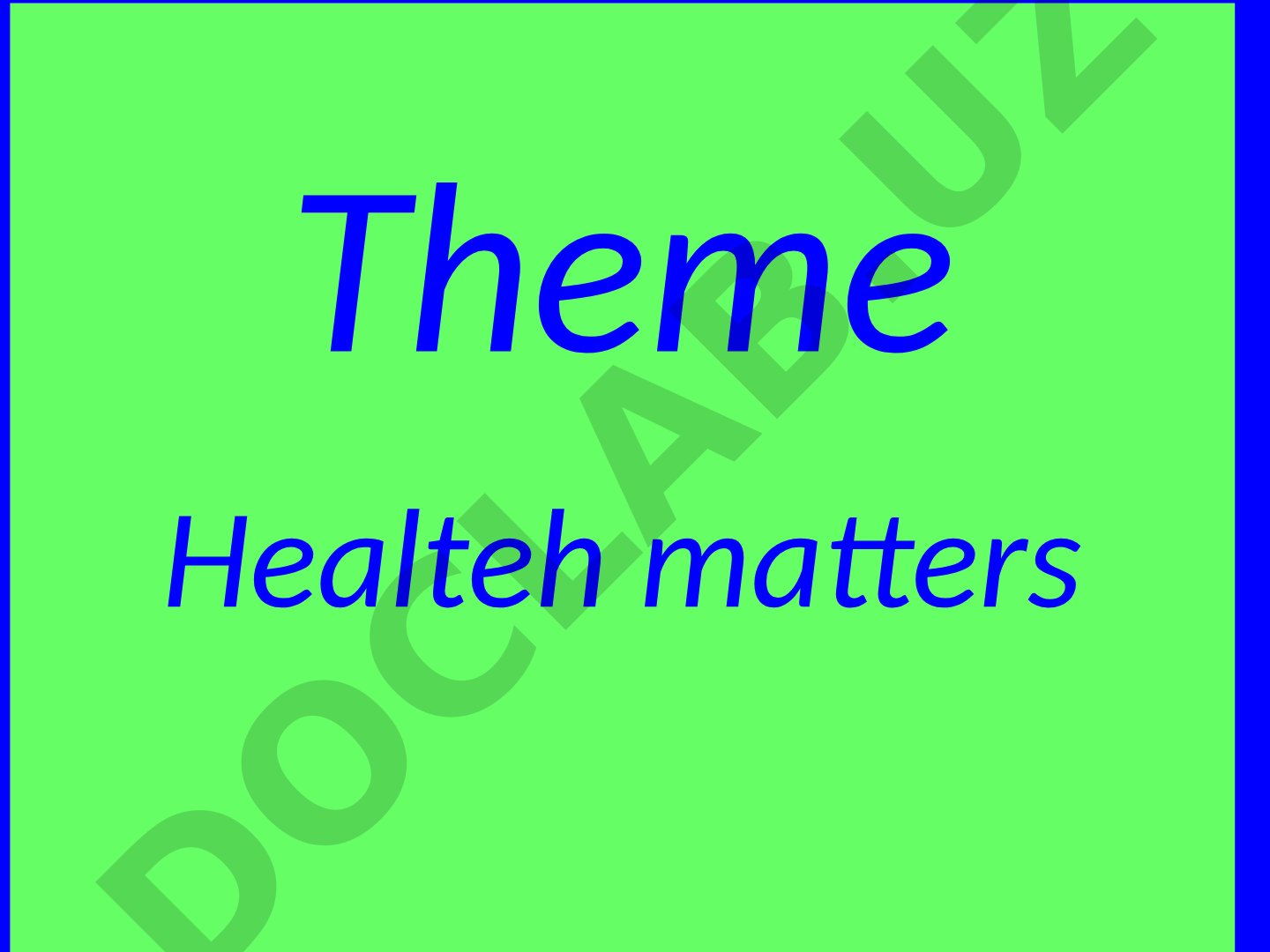 Healteh matters
