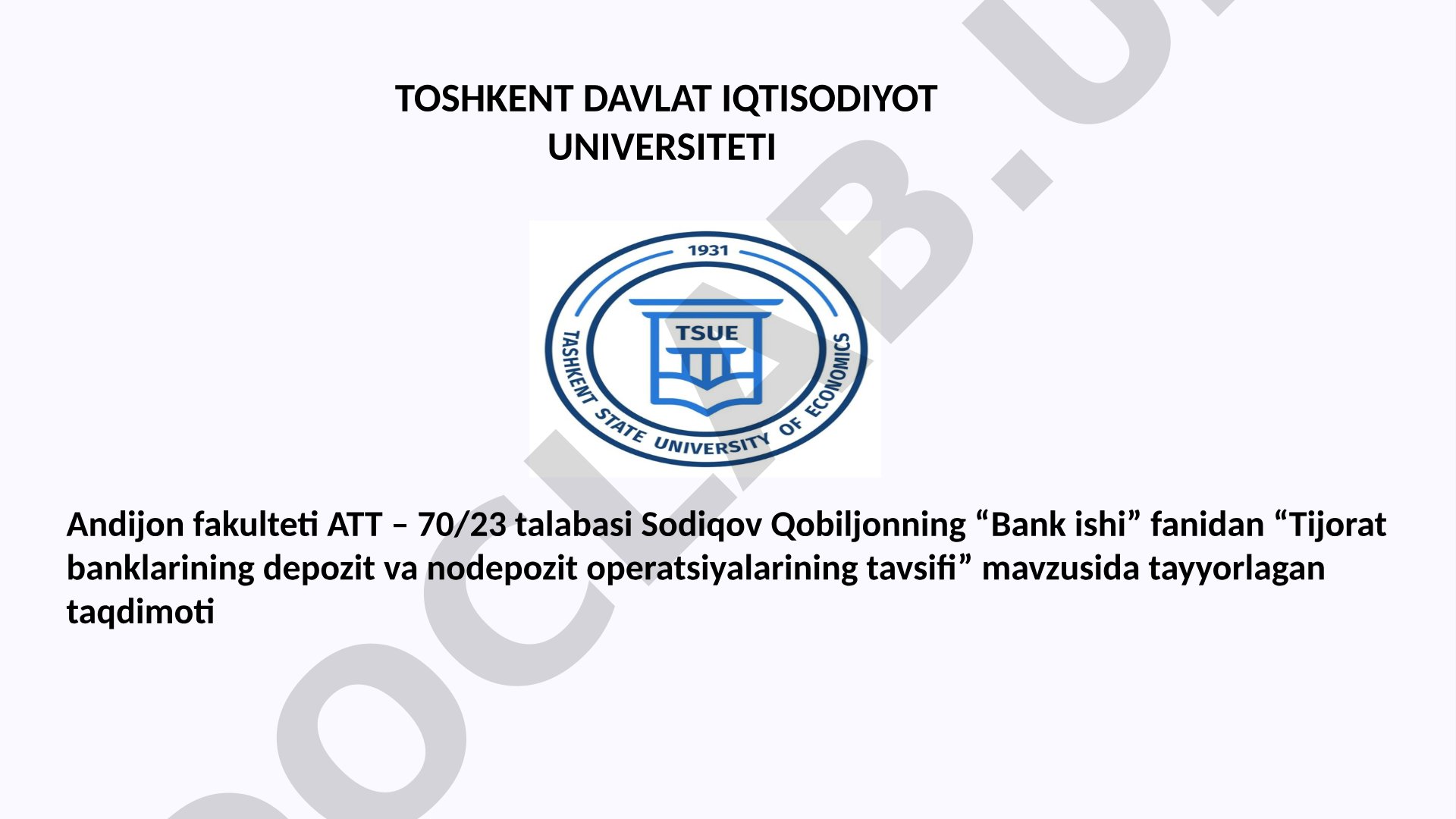Tijorat banklarining depozit va nodepozit operatsiyalarining tavsifi