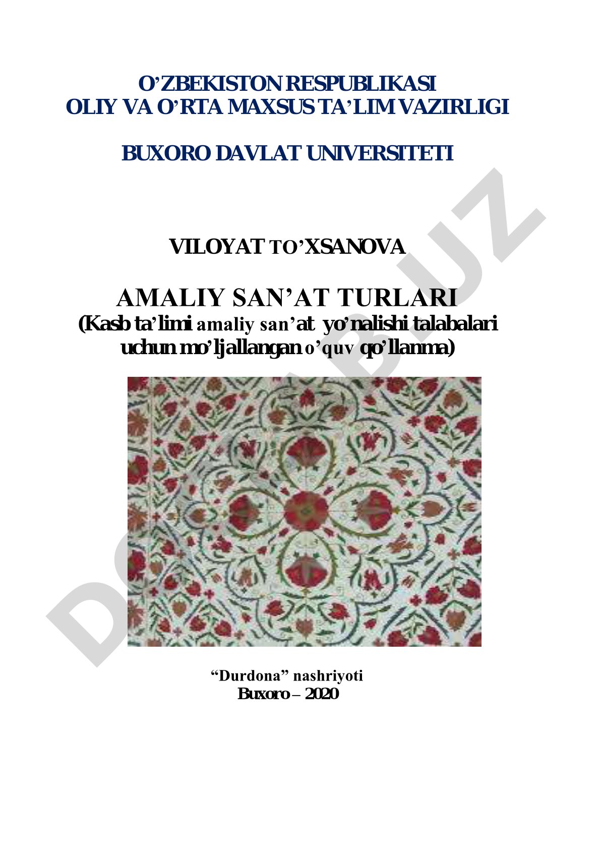 Amaliy sаn’аt turlari [Matn] : o’quv qo’llanma / Viloyat To’xsanova
