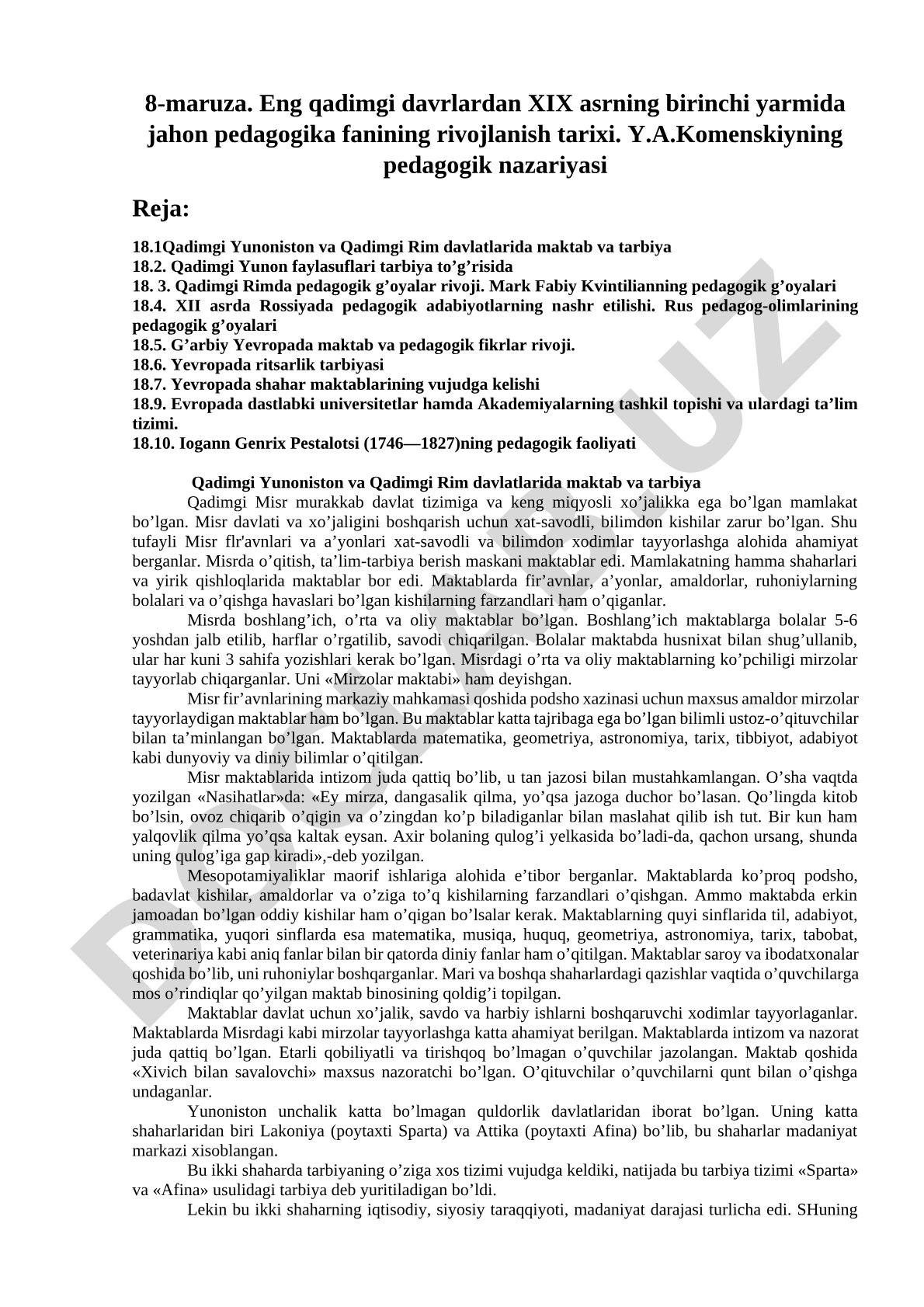 Eng qadimgi davrlardan XIX asrning birinchi yarmida jahon pedagogika fanining rivojlanish tarixi. Y.A.Komenskiyning pedagogik nazariyasi