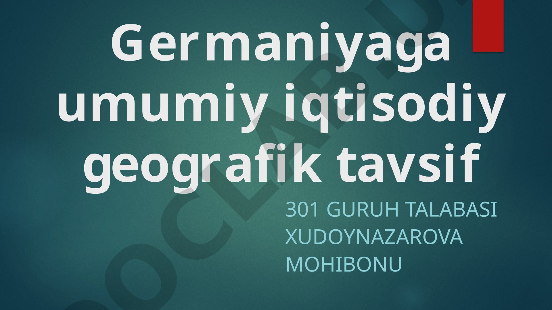 Germaniyaga umumiy iqtisodiy geografik tavsif