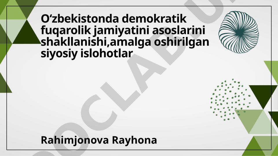 Oʻzbekistonda demokratik fuqarolik jamiyatini shakllantirish va siyosiy islohotlar