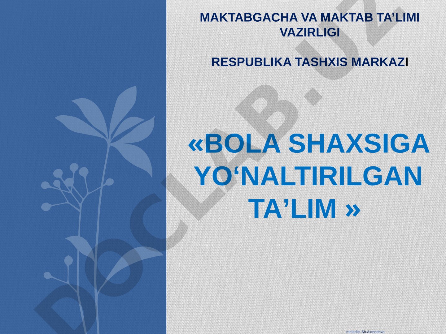 Bola shaxsiga yoʻnaltirilgan taʼlim