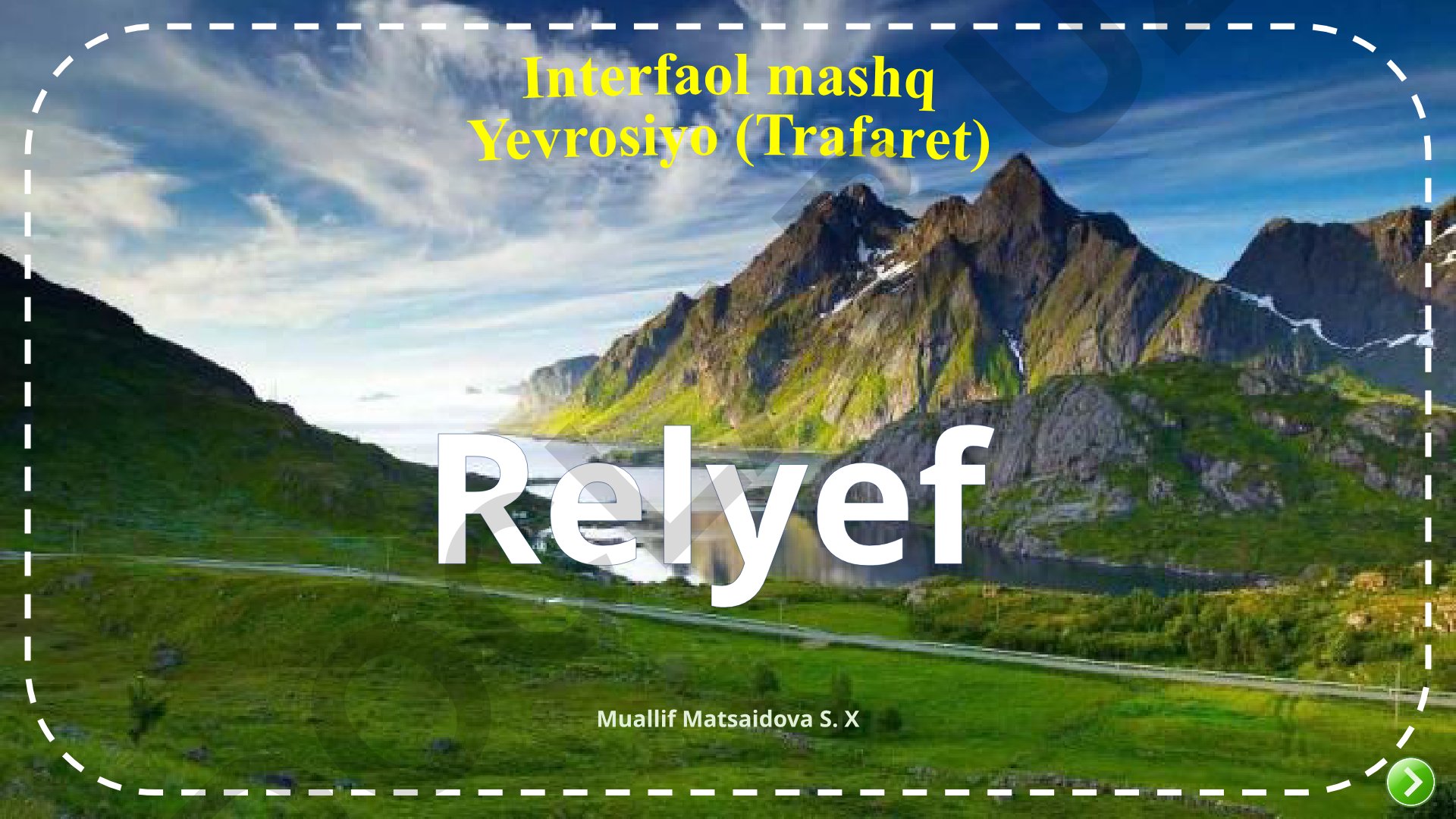 Yevrosiyo materigi geografik ob'ektlari interfaol mashqi
