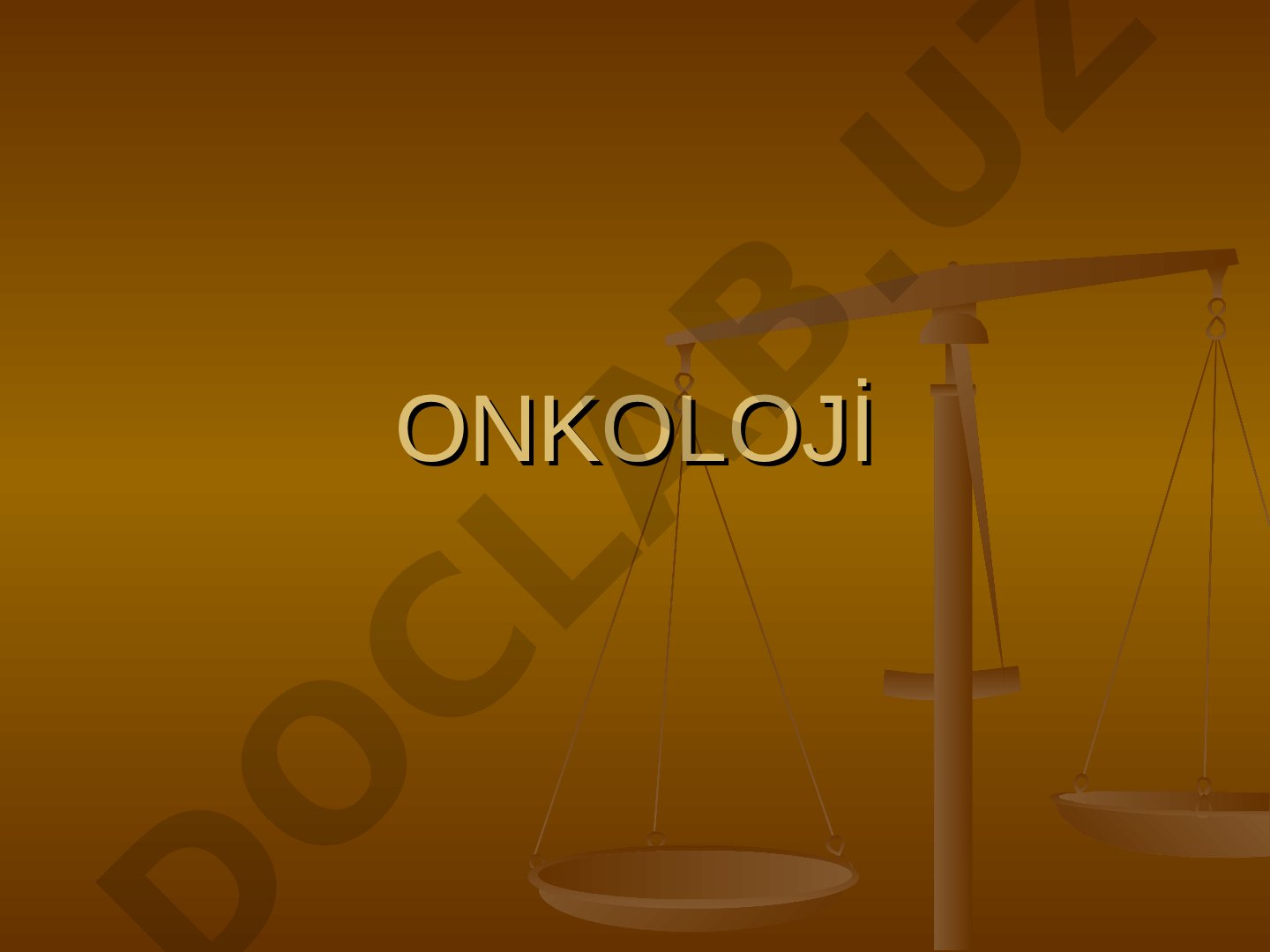 Onkoloji erken teşhis hayat kurtarır