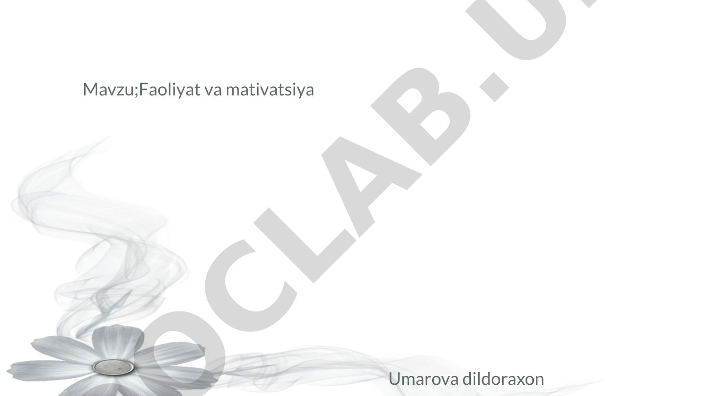 Faoliyat va motivatsiya