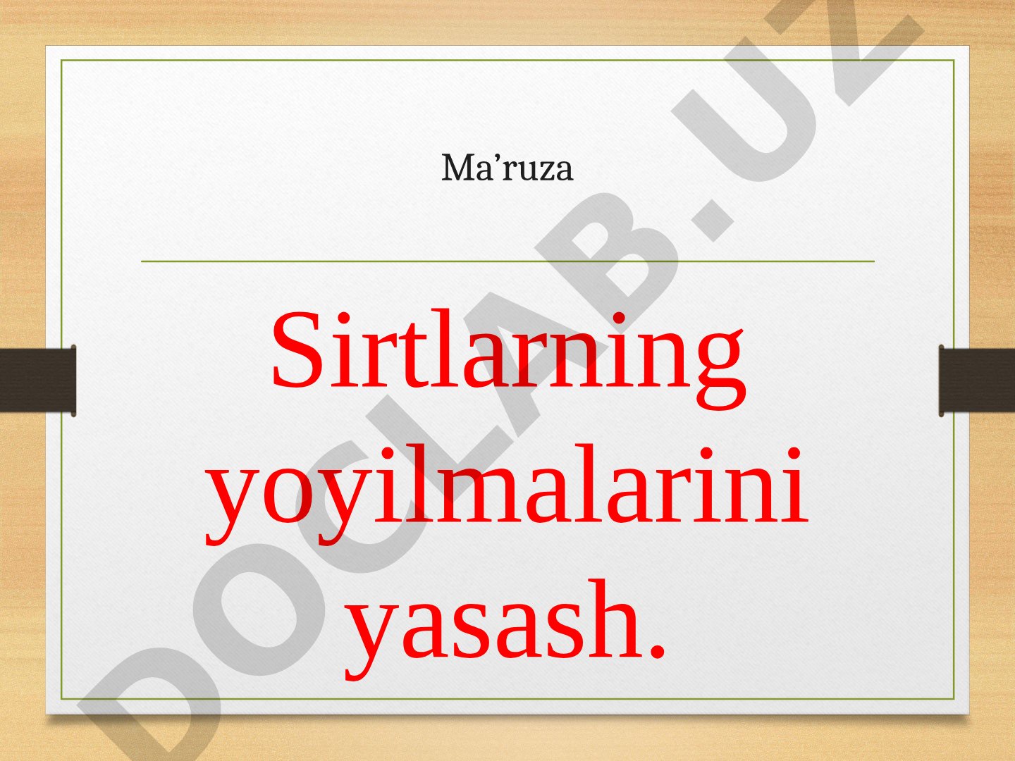 Sirtlarning yoyilmalarini yasash