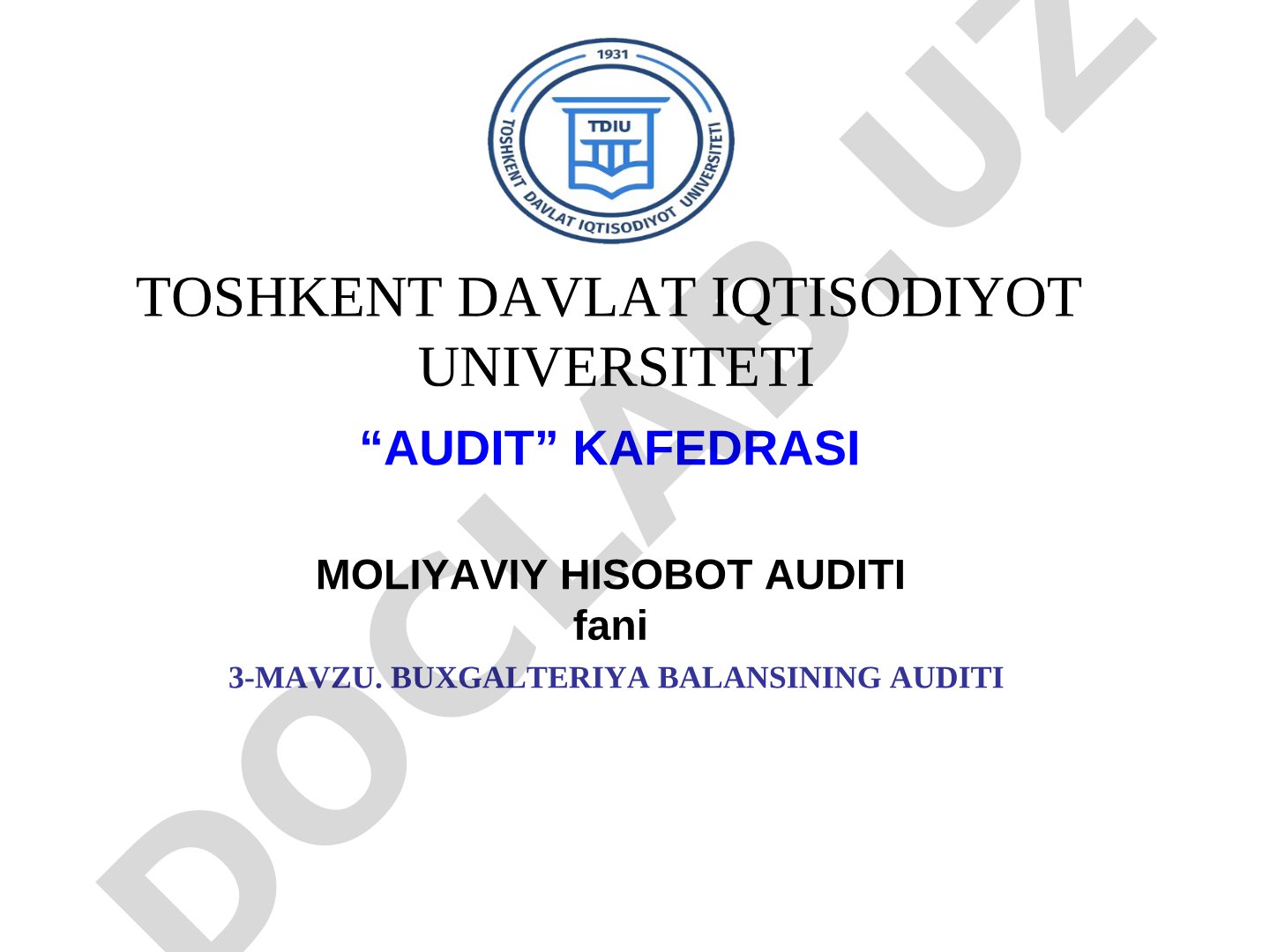 Buxgalteriya balansi ko'rsatkichlarini audit qilish