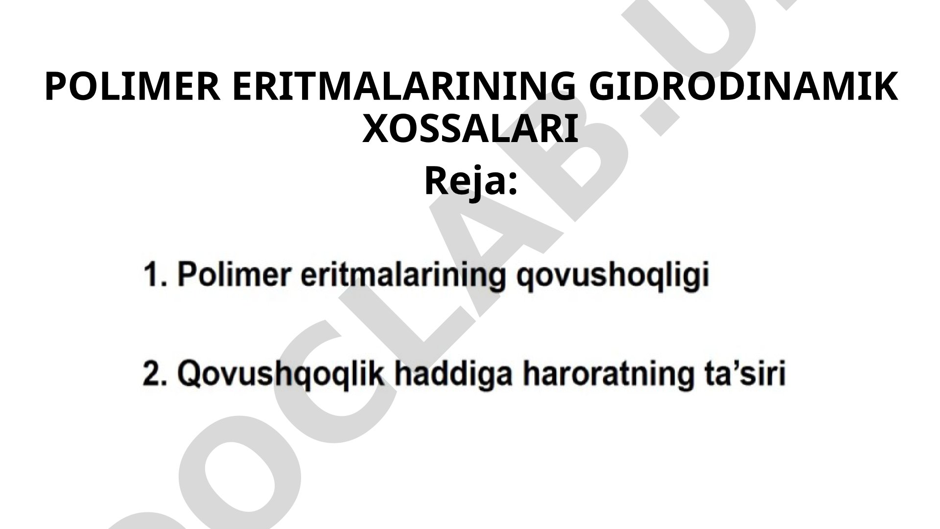 Polimer eritmalarining gidrodinamik xossalari