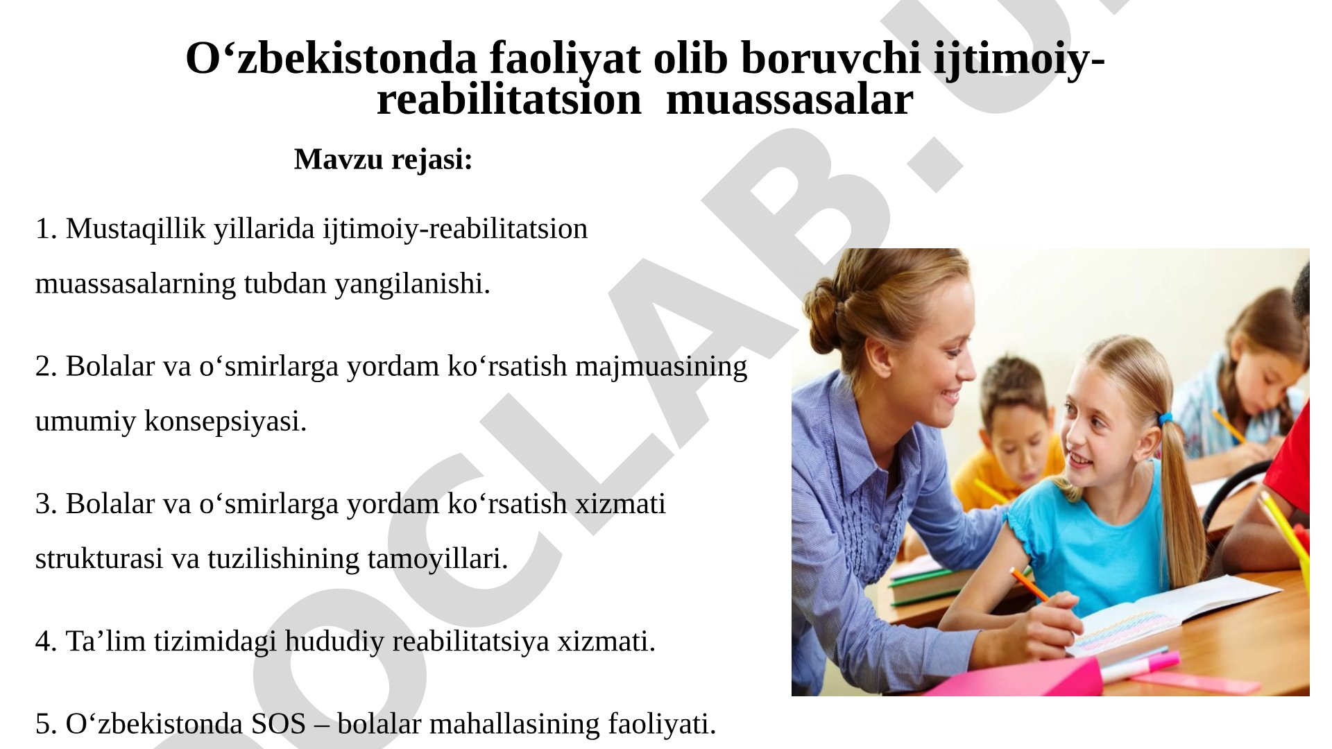 O‘zbekistonda faoliyat olib boruvchi ijtimoiy-reabilitatsion muassasalar
