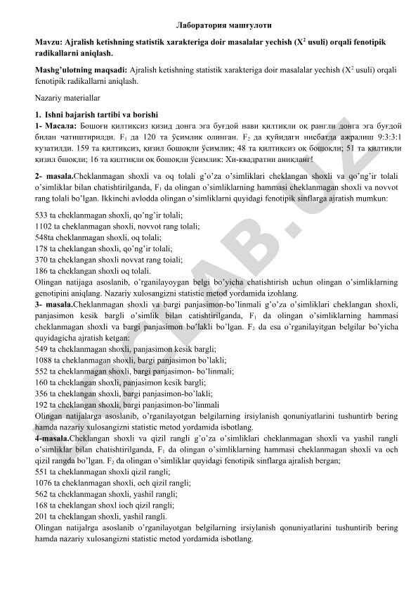 Ajralish ketishning statistik xarakteriga doir masalalar yechish (X2 usuli) orqali fenotipik radikallarni aniqlash