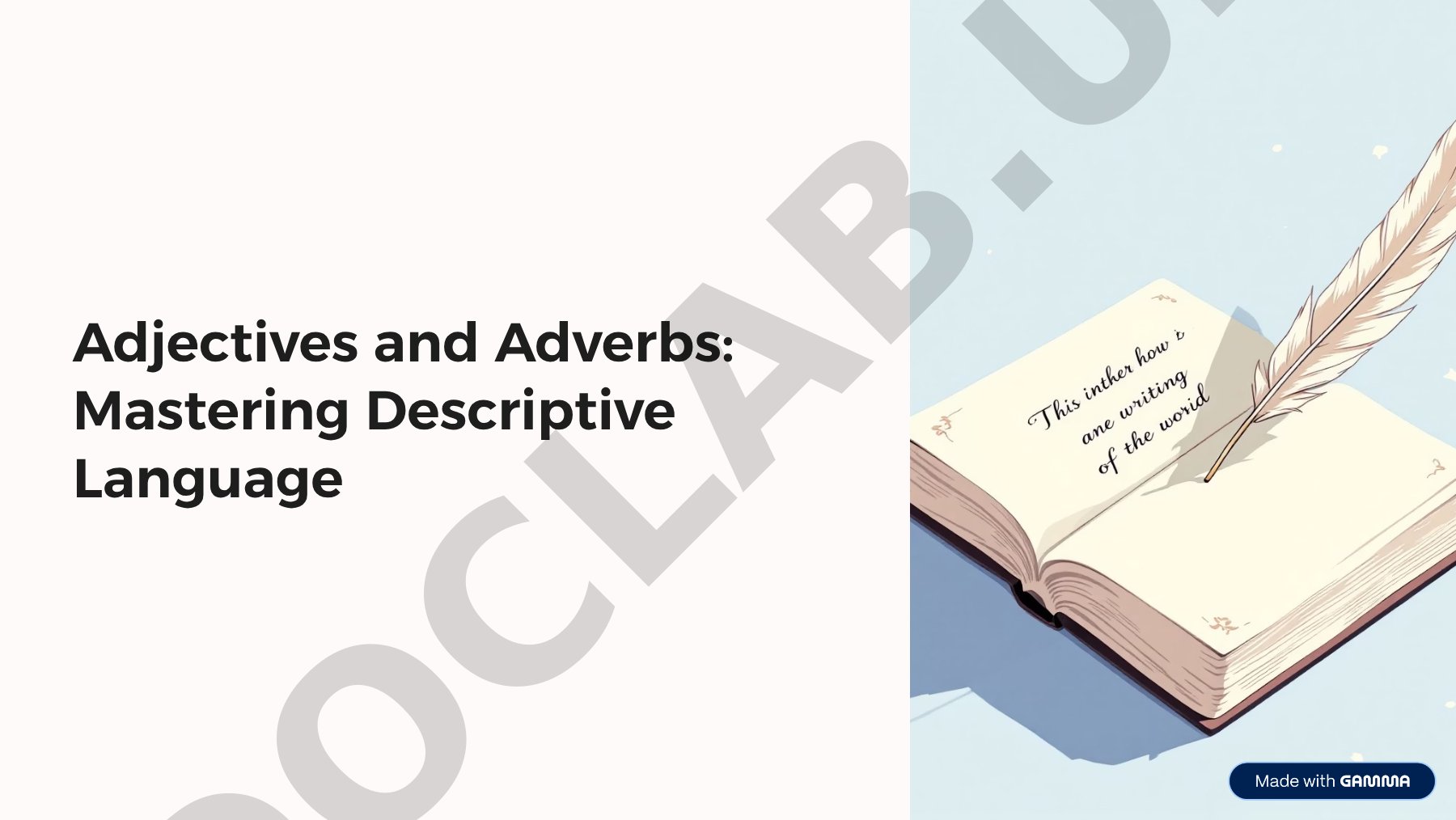 Adjectives and Adverbs: Mastering Descriptive Language