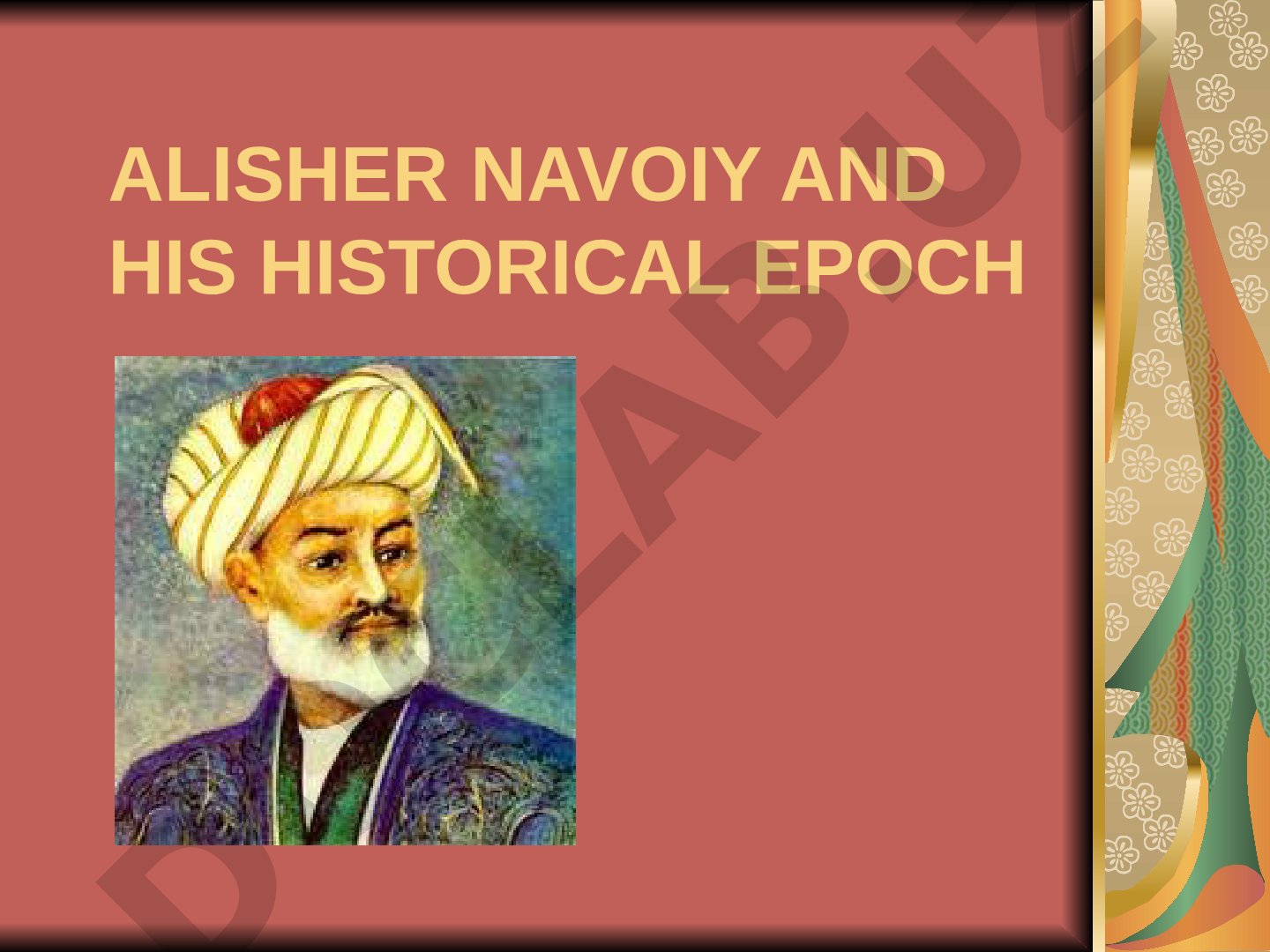 ALISHER NAVOYI AND HIS HISTORICAL EPOCH