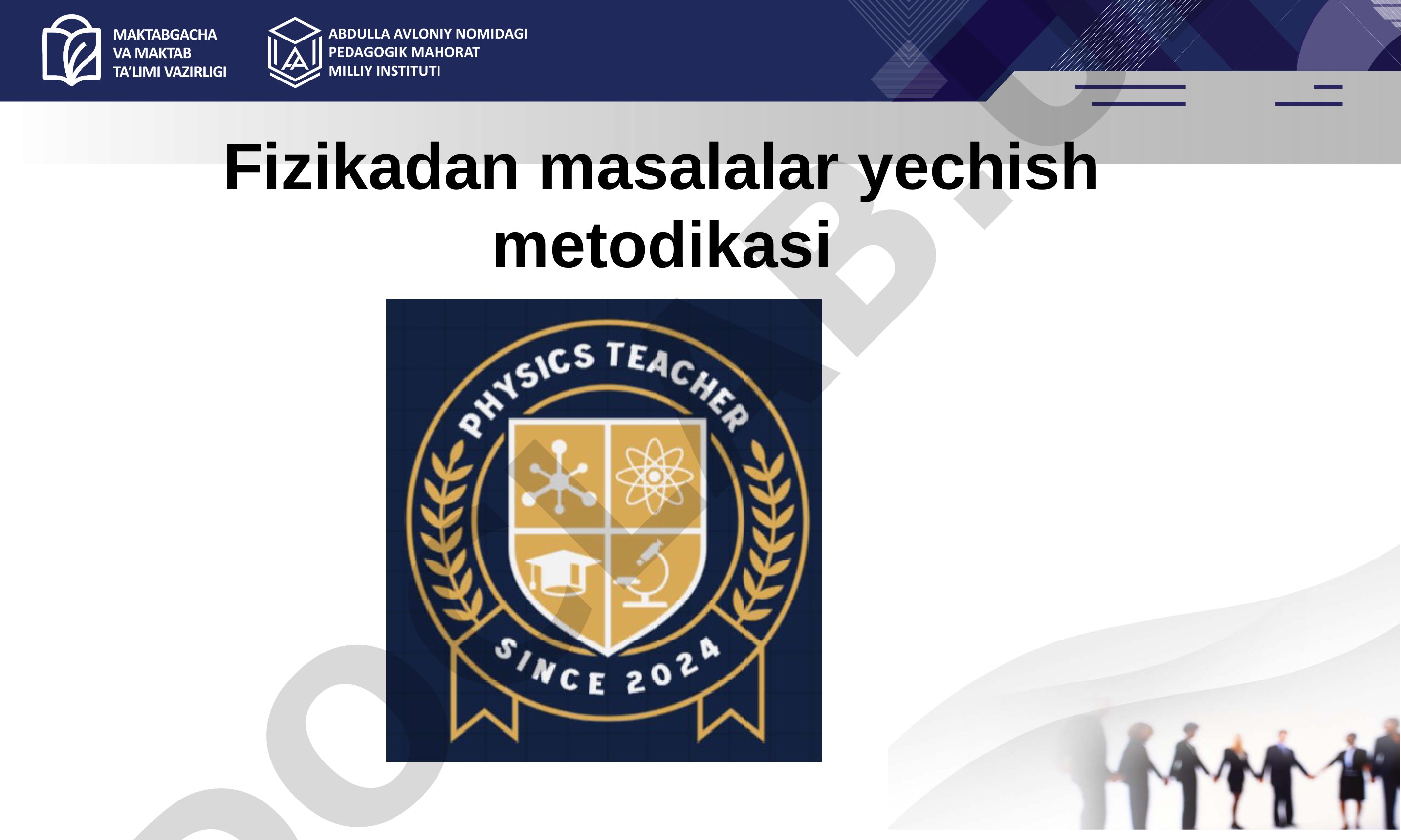 Fizikadan masalalar yechish metodikasi