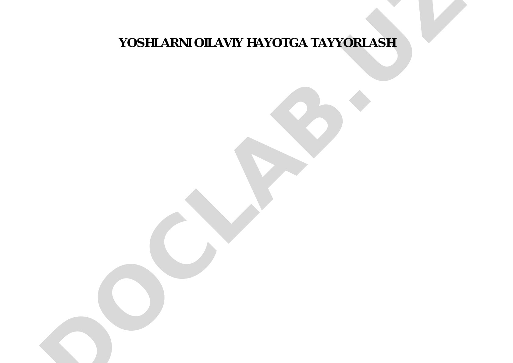 Yoshlarni oilaviy hayotga tayyorlash