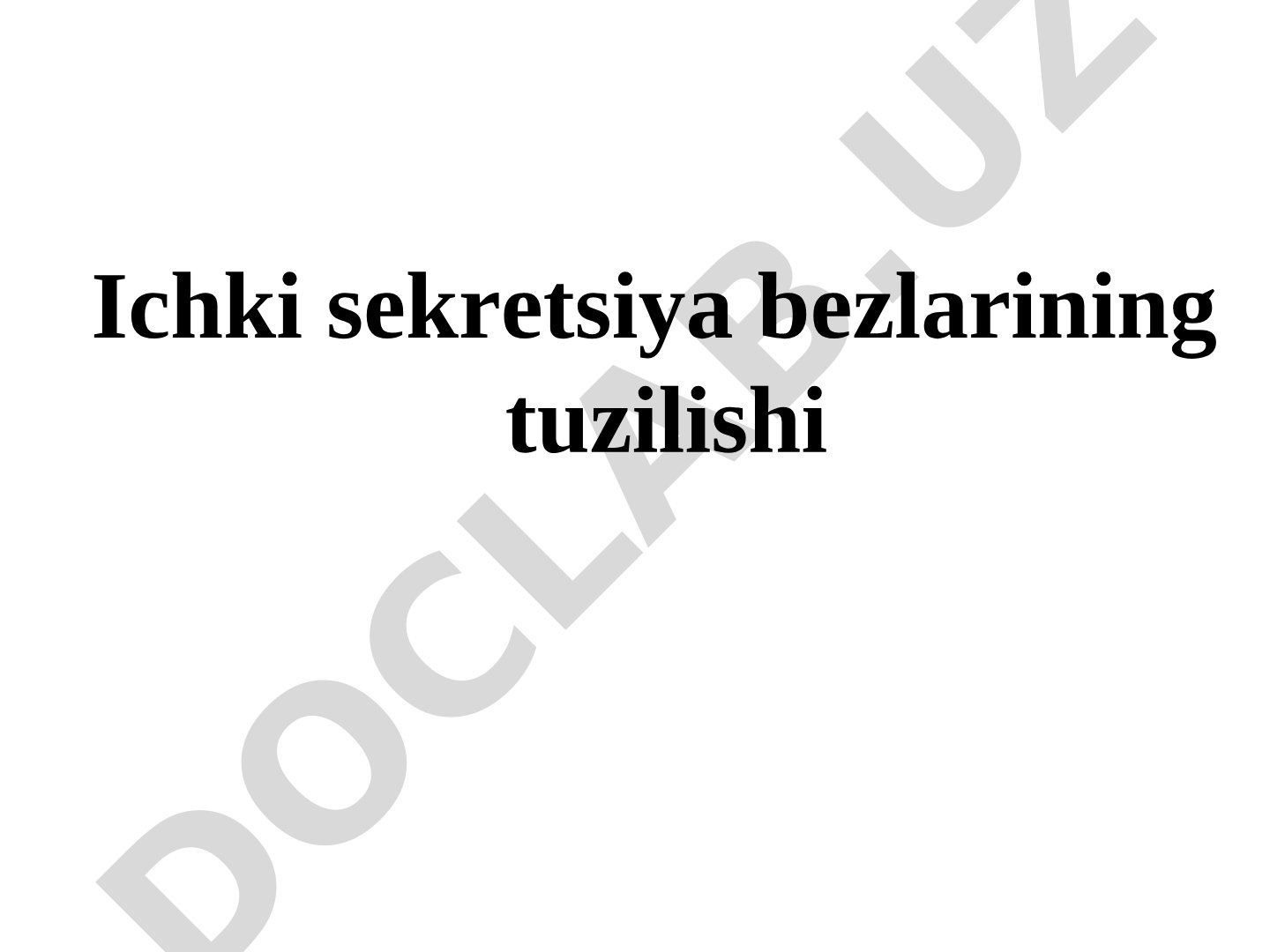 Ichki sekretsiya bezlarining tuzilishi