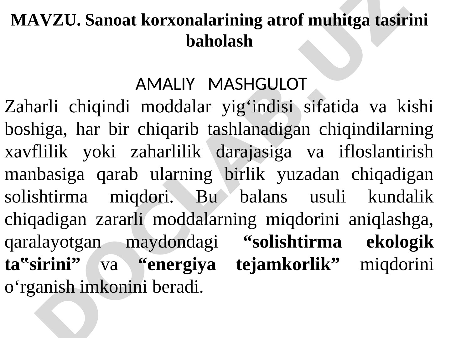 Sanoat korxonalarining atrof muhitga tasirini baholash amaliy mashgulot