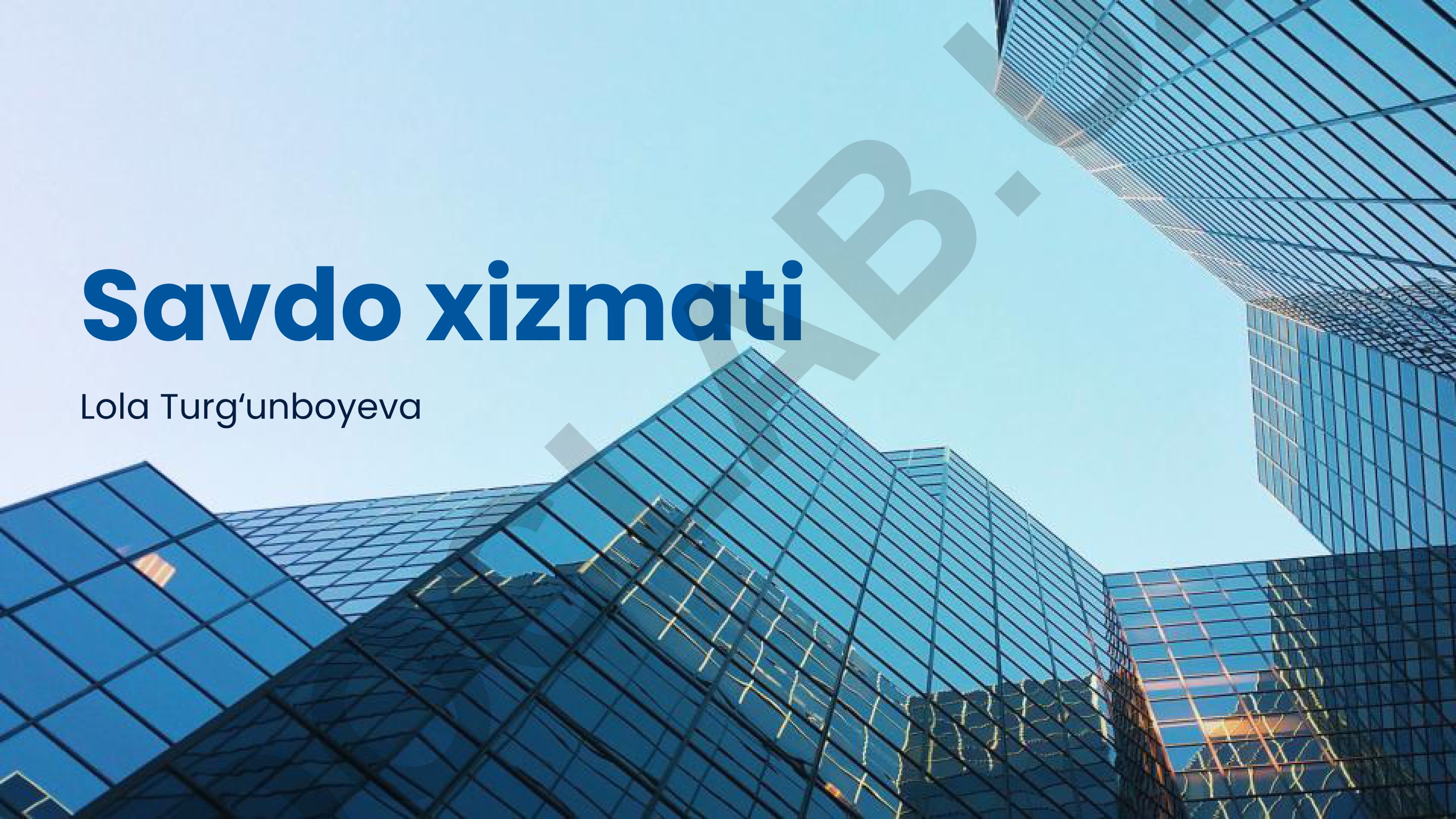 Savdo xizmatining asosiy tamoyillari va ahamiyati