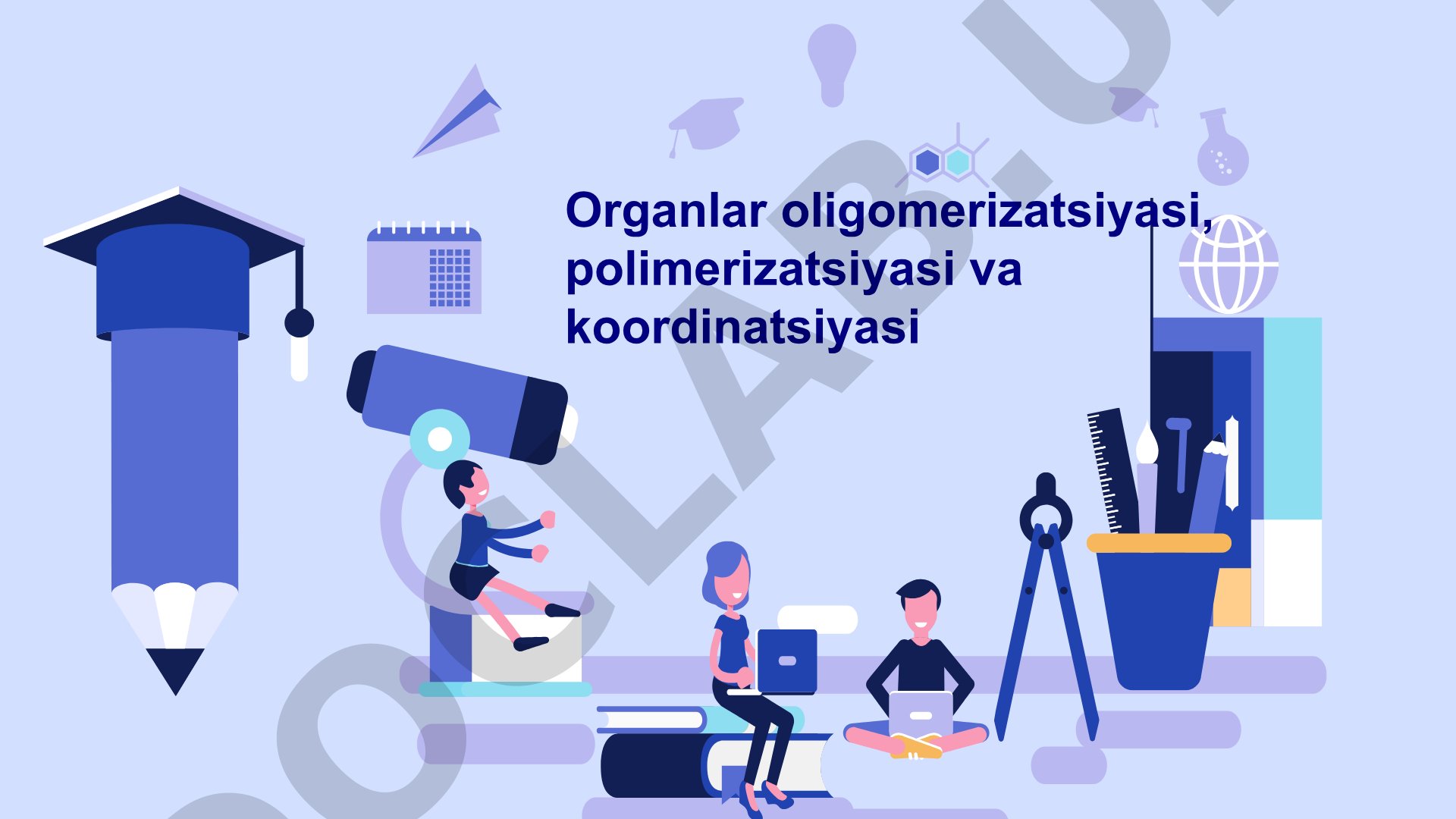 Organlar oligomerizatsiyasi, polimerizatsiyasi va koordinatsiyasi
