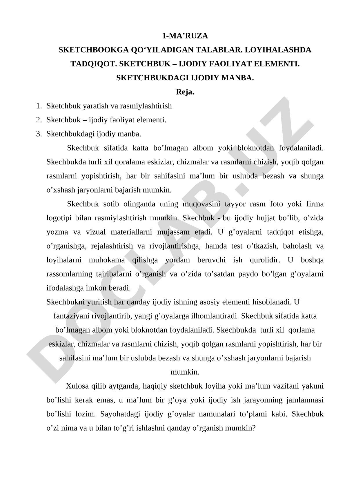Sketchbookga qo'yiladigan talablar. Loyihalashda tadqiqot. Sketchbuk – ijodiy faoliyat elementi. Sketchbukdagi ijodiy manba