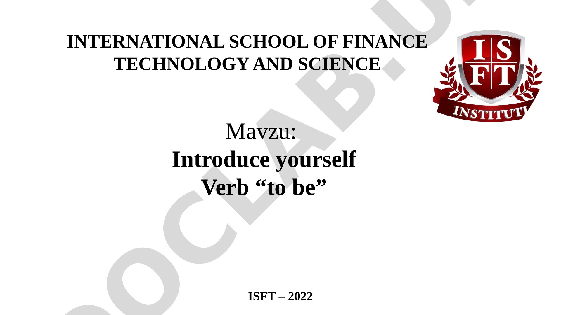 Introduce yourself Verb “to be”