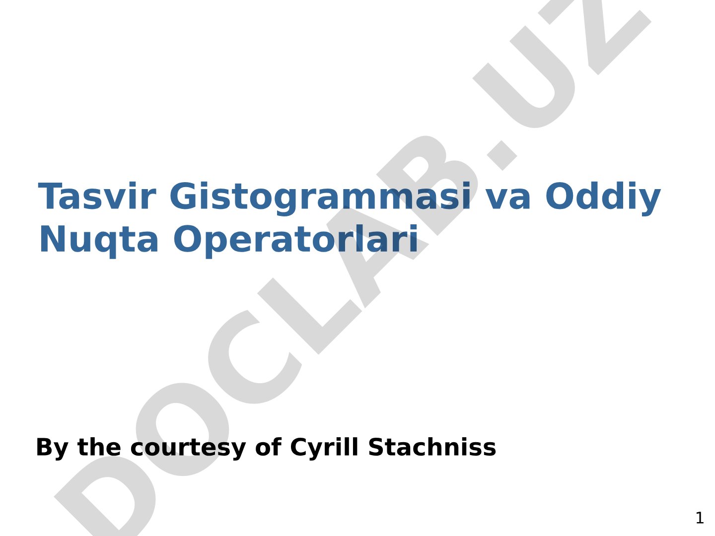 Tasvir gistogrammasi va oddiy nuqta operatorlari