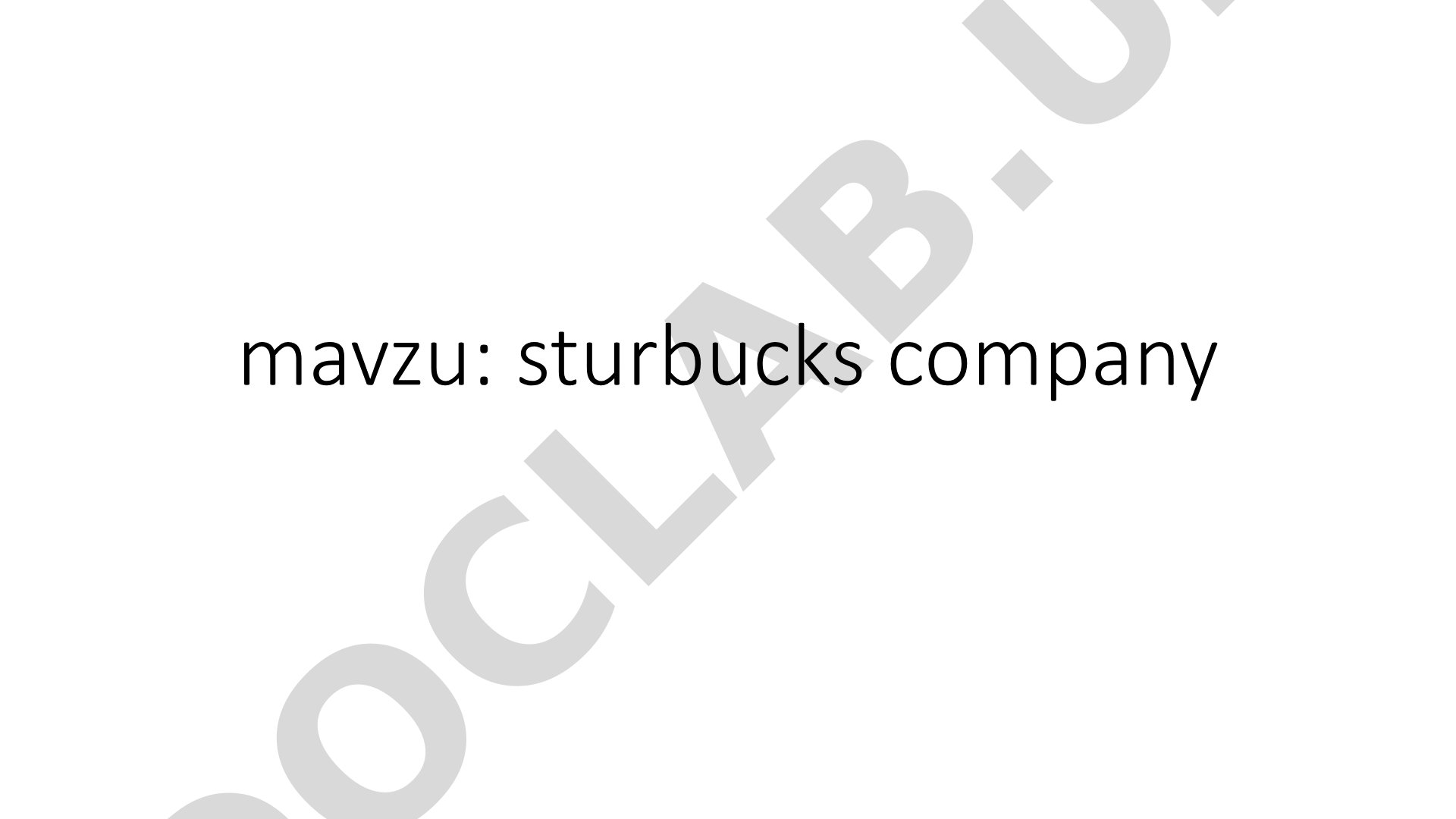 Starbucks kompaniyasi haqida ma'lumot: tarixi, faoliyati, do'konlari va mahsulotlari