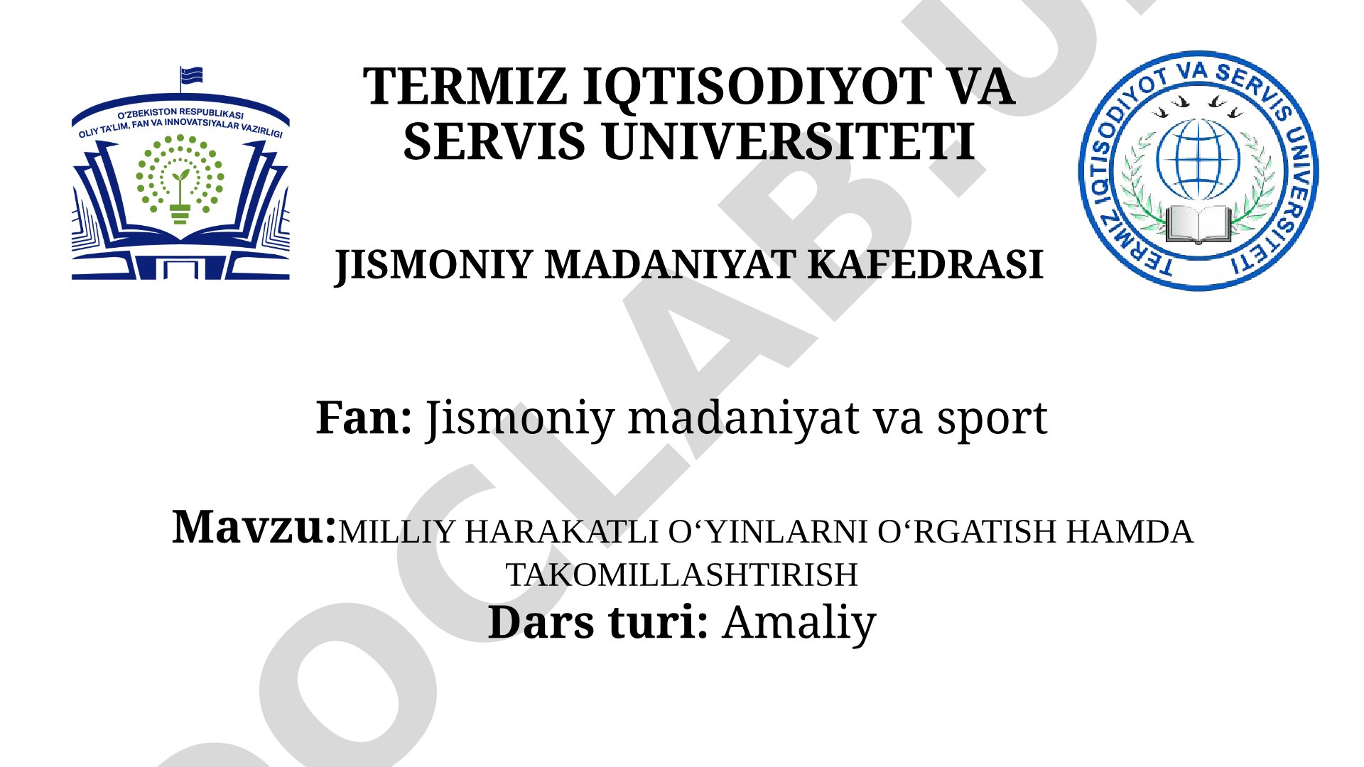 Milliy harakatli o'yinlarni o'rgatish hamda takomillashtirish