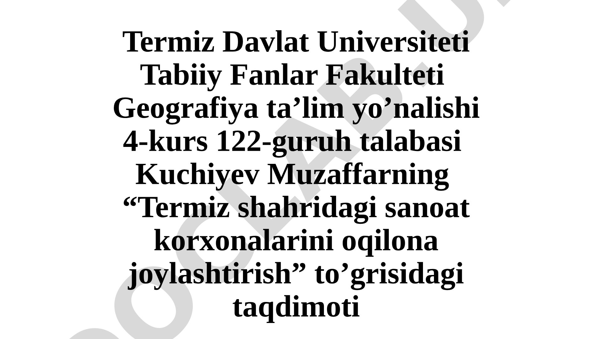 Termiz shahridagi sanoat korxonalarini oqilona joylashtirish