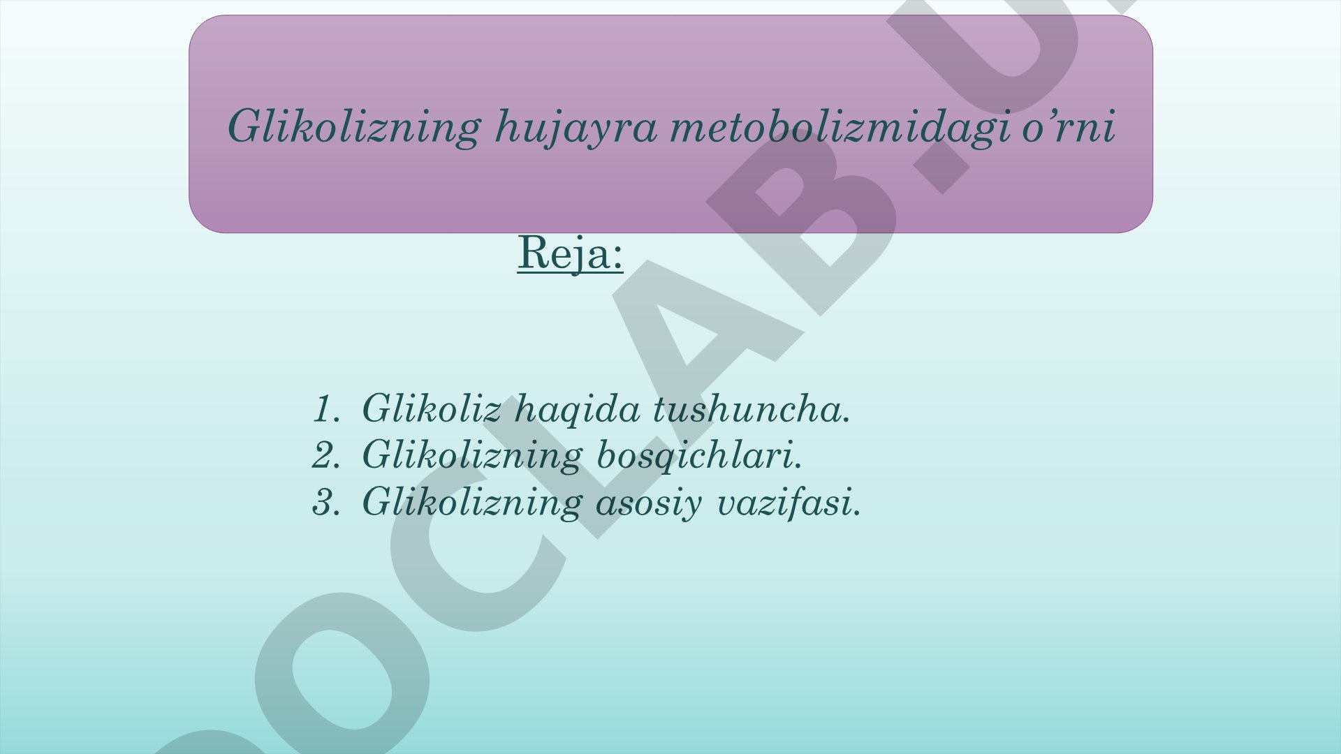 Glikolizning hujayra metobolizmidagi o’rni