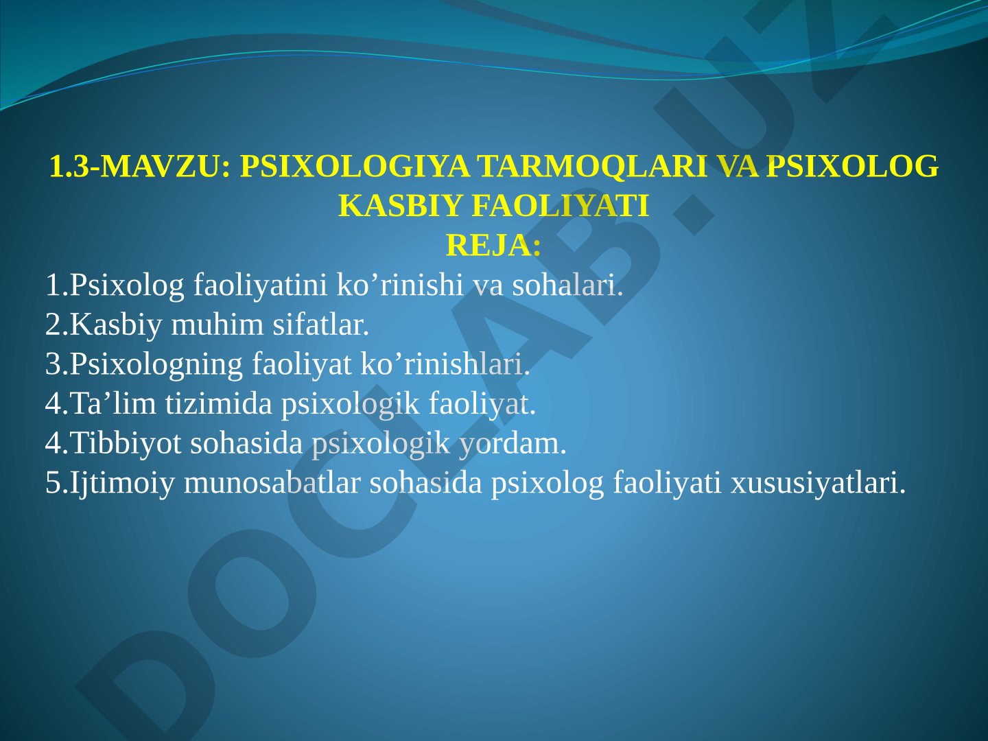 PSIXOLOGIYA TARMOQLARI VA PSIXOLOG KASBIY FAOLIYATI