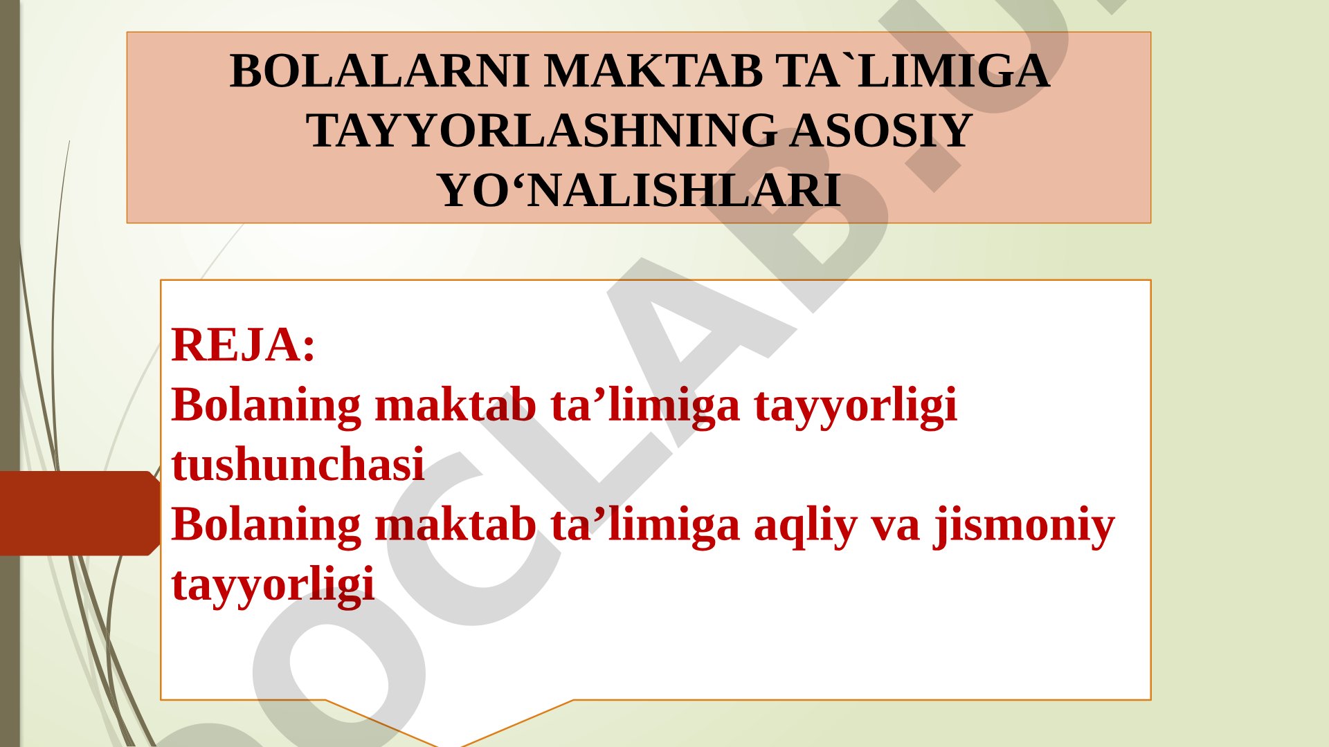 Bolalarni maktab ta'limiga tayyorlashning asosiy yo'nalishlari