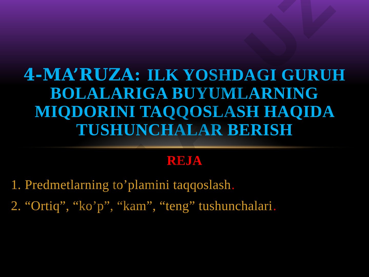 Ilk yoshdagi guruh bolalariga buyumlarning miqdorini taqqoslash haqida tushunchalar berish