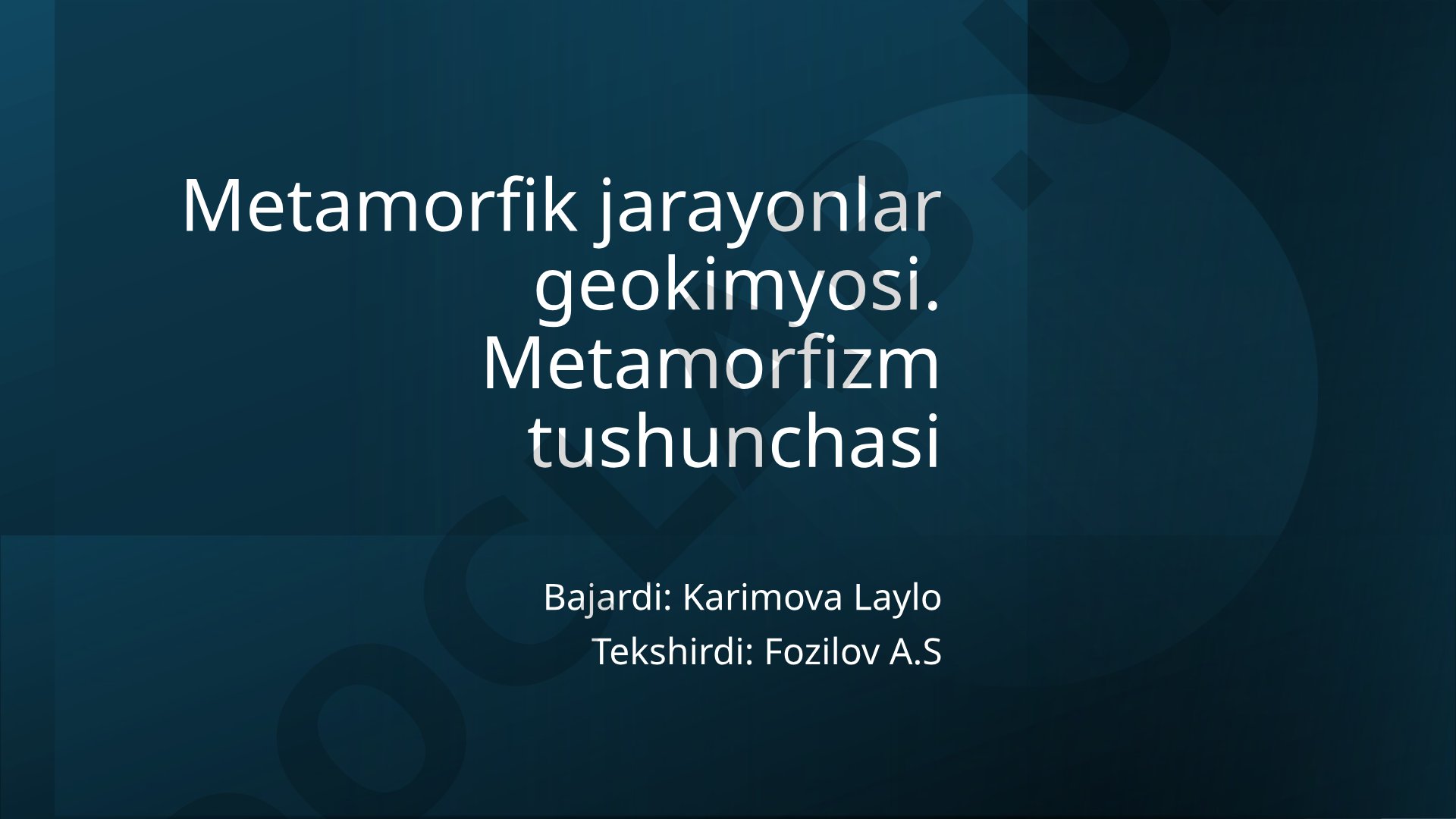 Metamorfik jarayonlar geokimyosi
