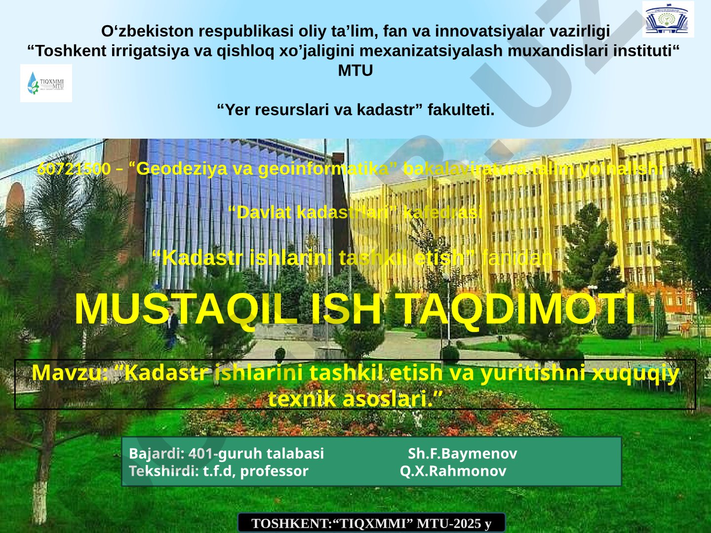 Kadastr ishlarini tashkil etish va yuritishni xuquqiy texnik asoslari