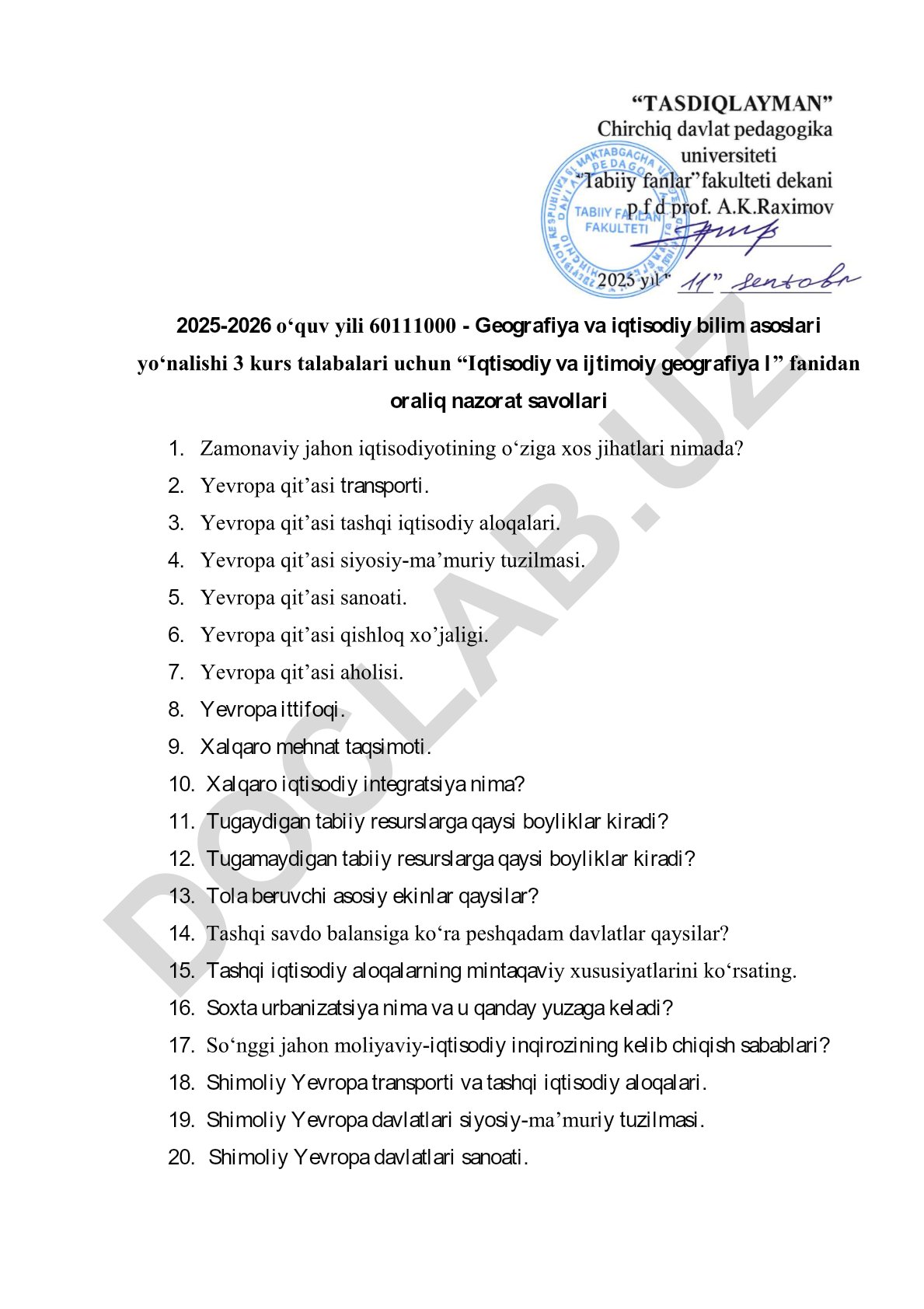 Iqtisodiy va ijtimoiy geografiya I fanidan oraliq nazorat savollari