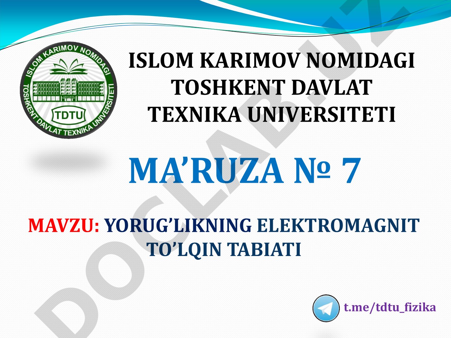 YORUG'LIKNING ELEKTROMAGNIT TO'LQIN TABIATI