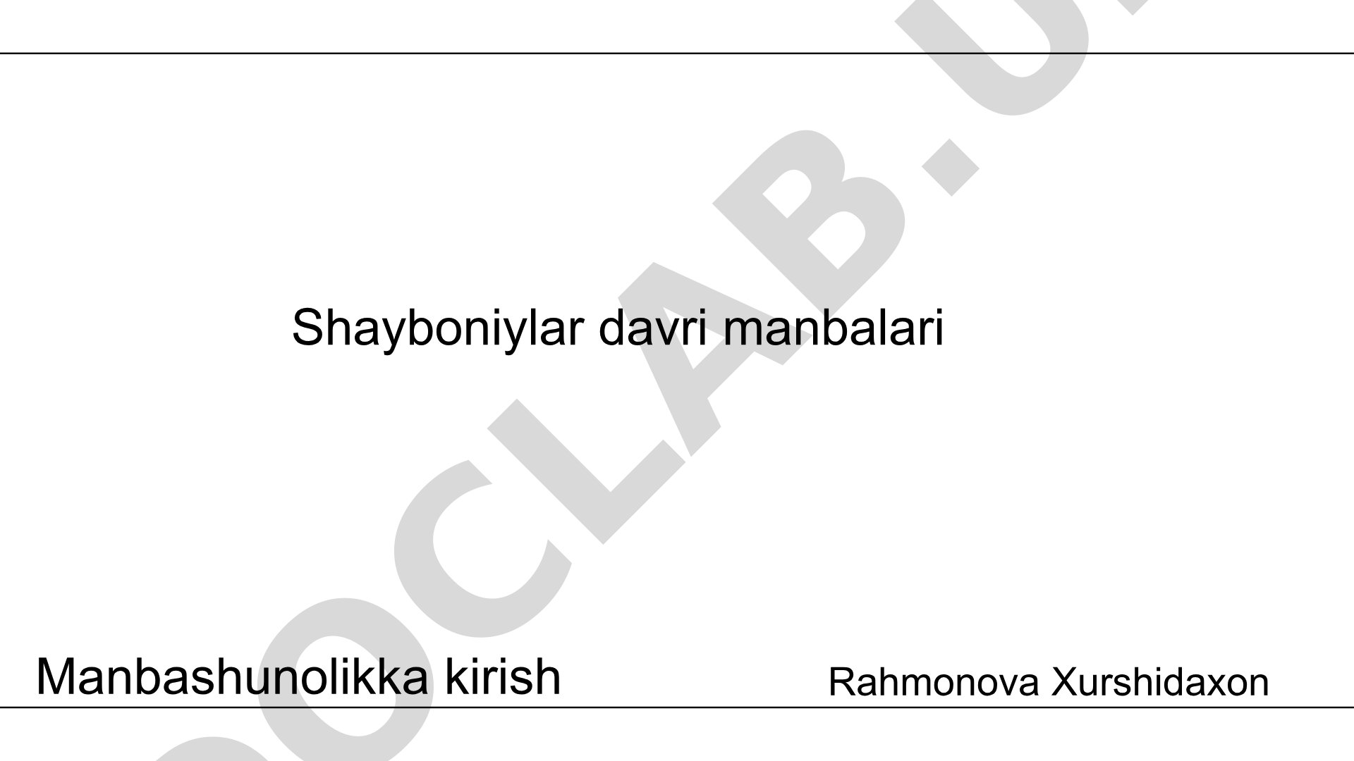 Shayboniylar davri manbalari