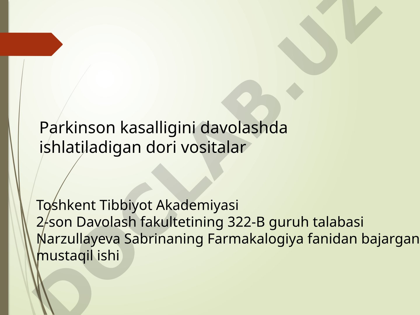 Parkinson kasalligini davolashda ishlatiladigan dori vositalar