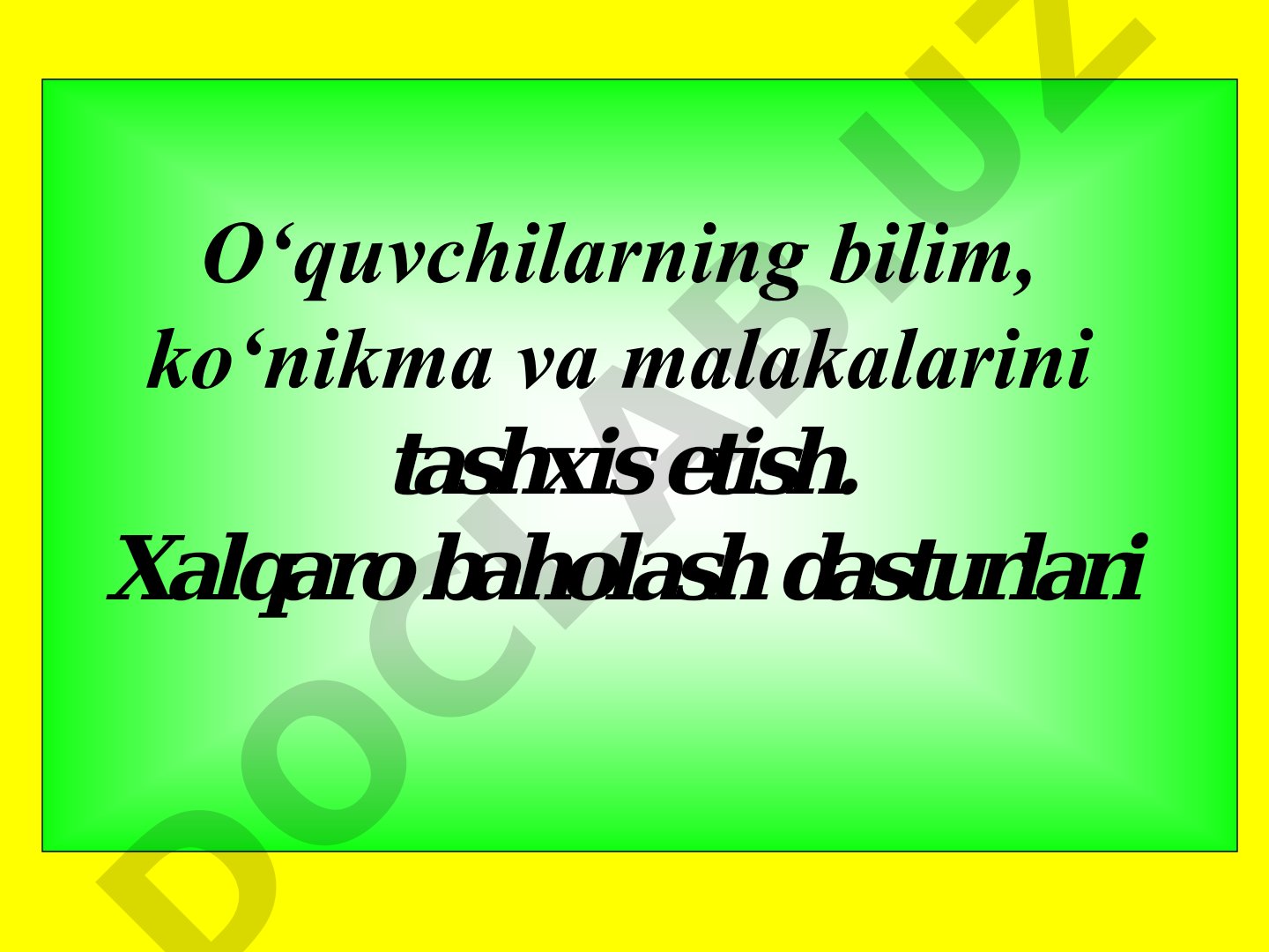 Oʻquvchilarning bilim, koʻnikma va malakalarini tashxis etish. Xalqaro baholash dasturlari