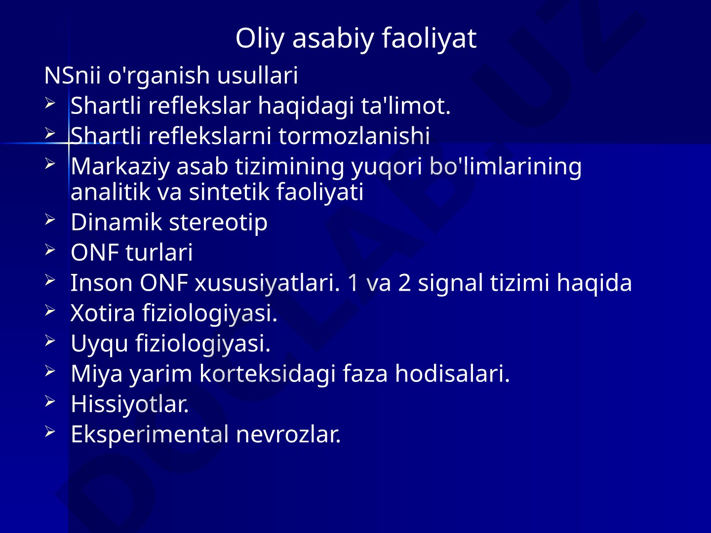 Oliy asabiy faoliyat NSnii o'rganish usullari