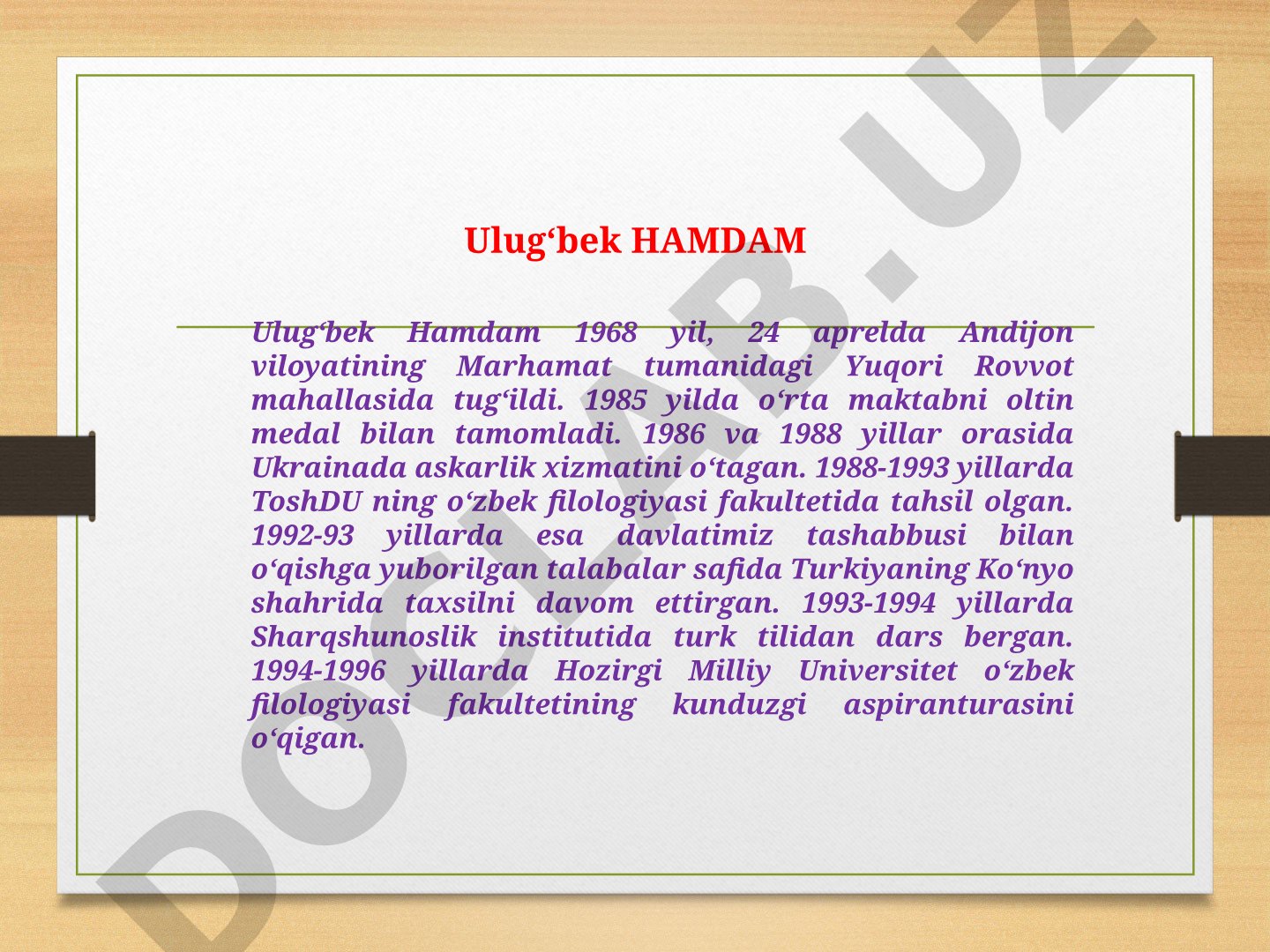 Ulug'bek Hamdam hayoti va faoliyati