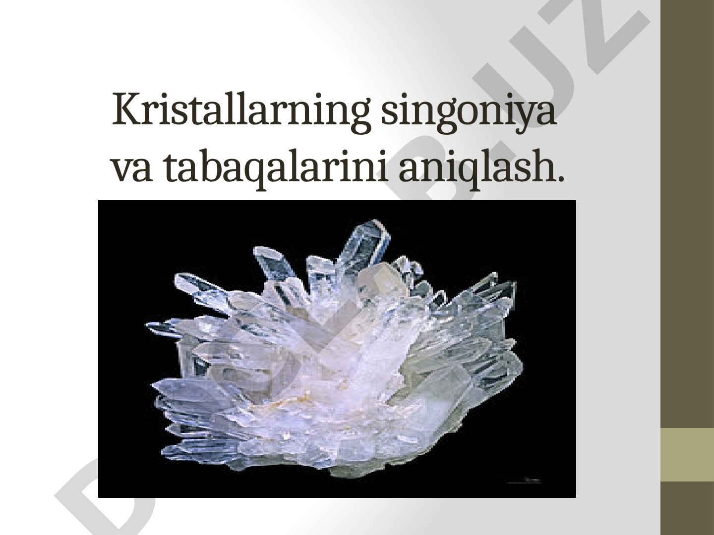 Kristallarning singoniya va tabaqalarini aniqlash