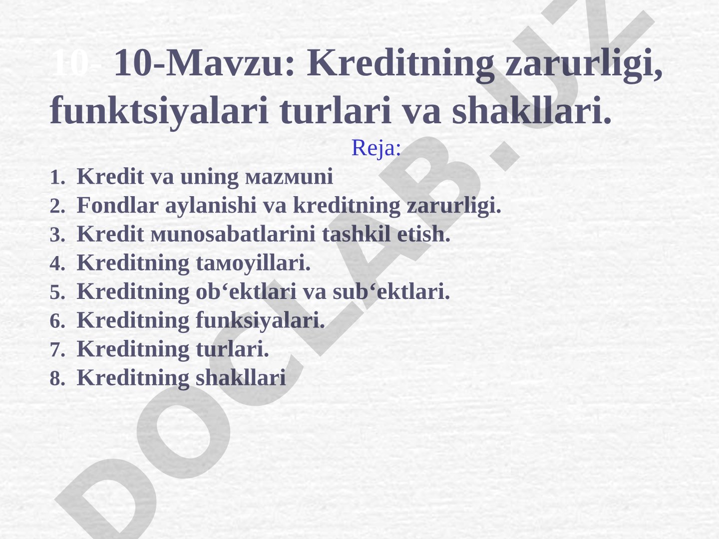 Kreditning zarurligi, funktsiyalari turlari va shakllari