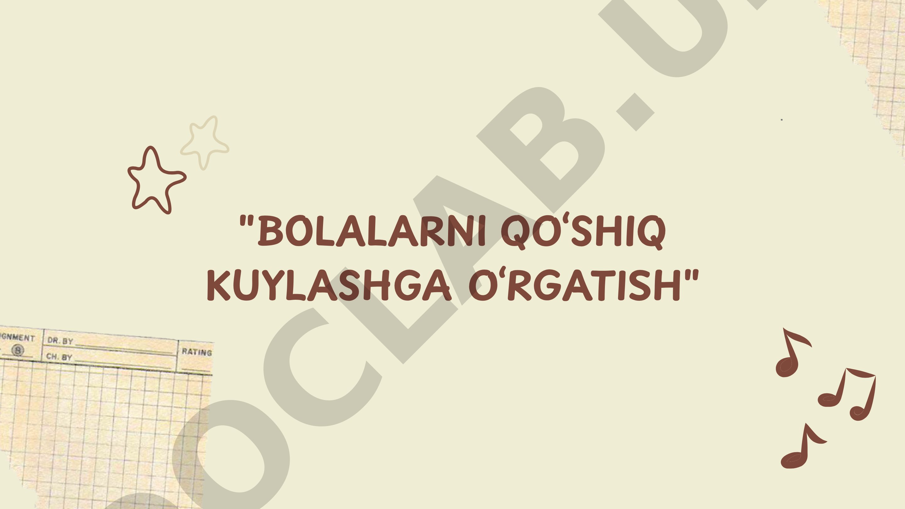 Bolalarni qo‘shiq kuylashga o‘rgatish